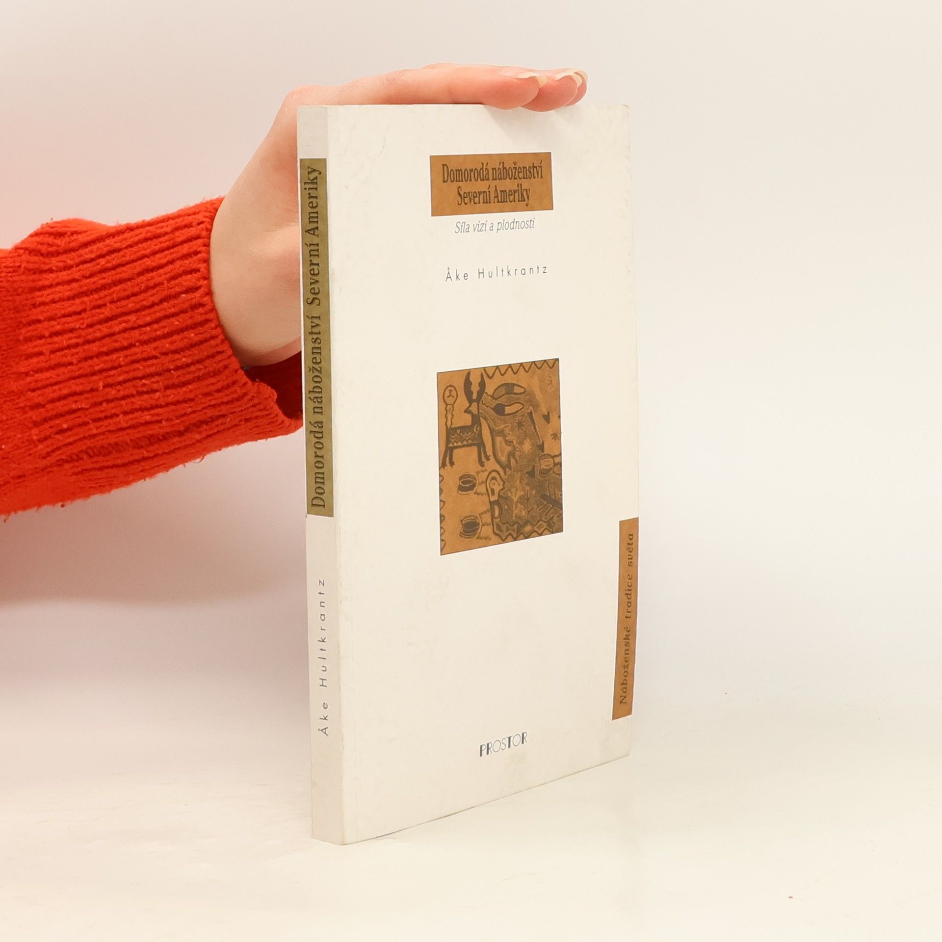Ake Hultkrantz Domorodá náboženství Severní Ameriky
