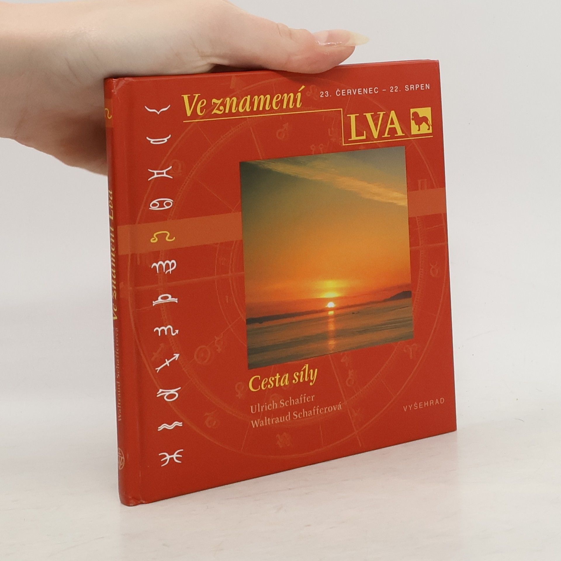 Ve znamení Lva. 23. červenec - 22. srpen. Cesta síly