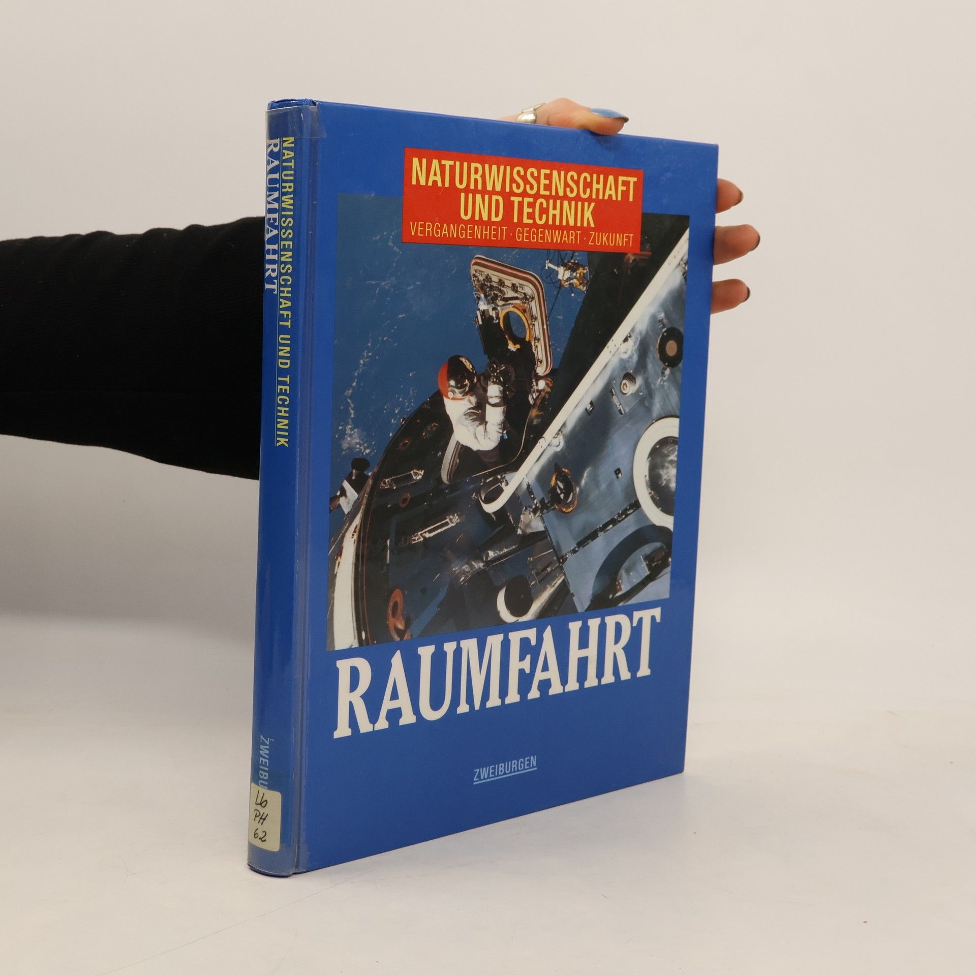 Auteurscollectief Naturwissenschaft und Technik. Raumfahrt