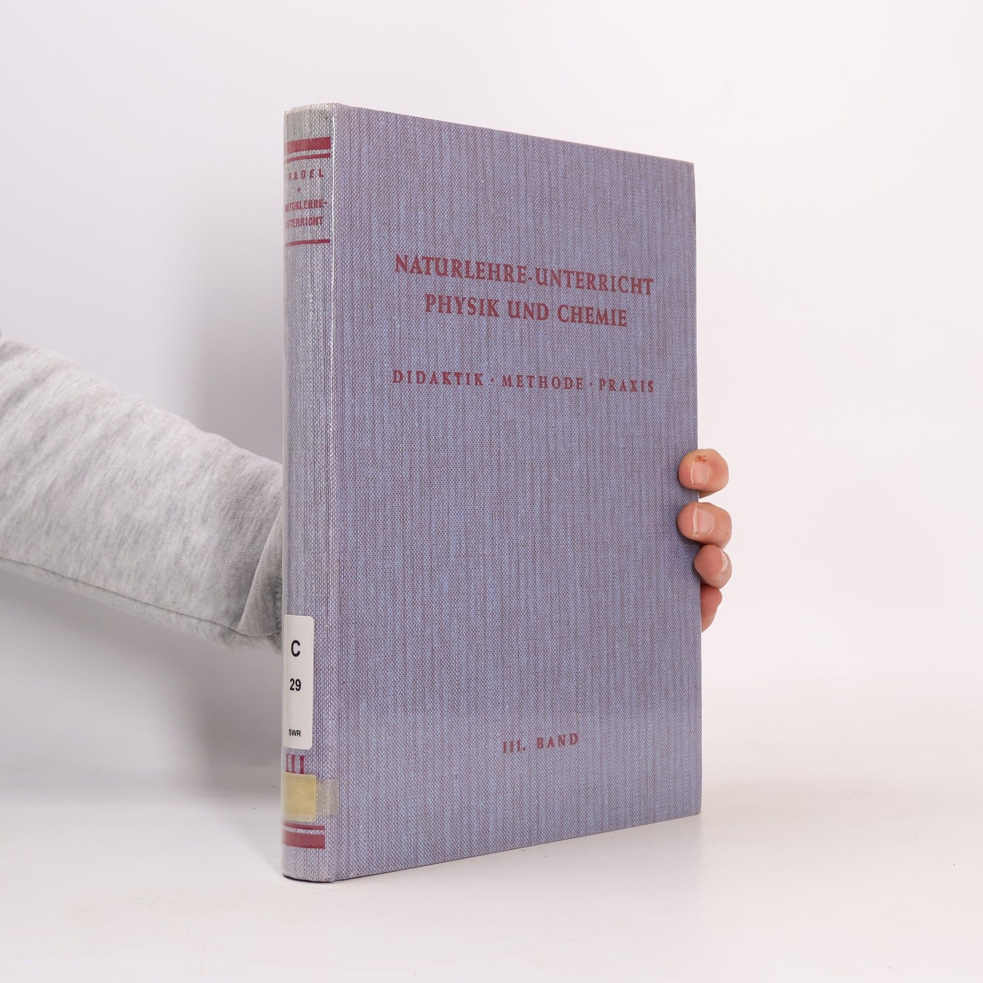 Gregor Pradel Naturlehre-Unterricht III. Physik und Chemie