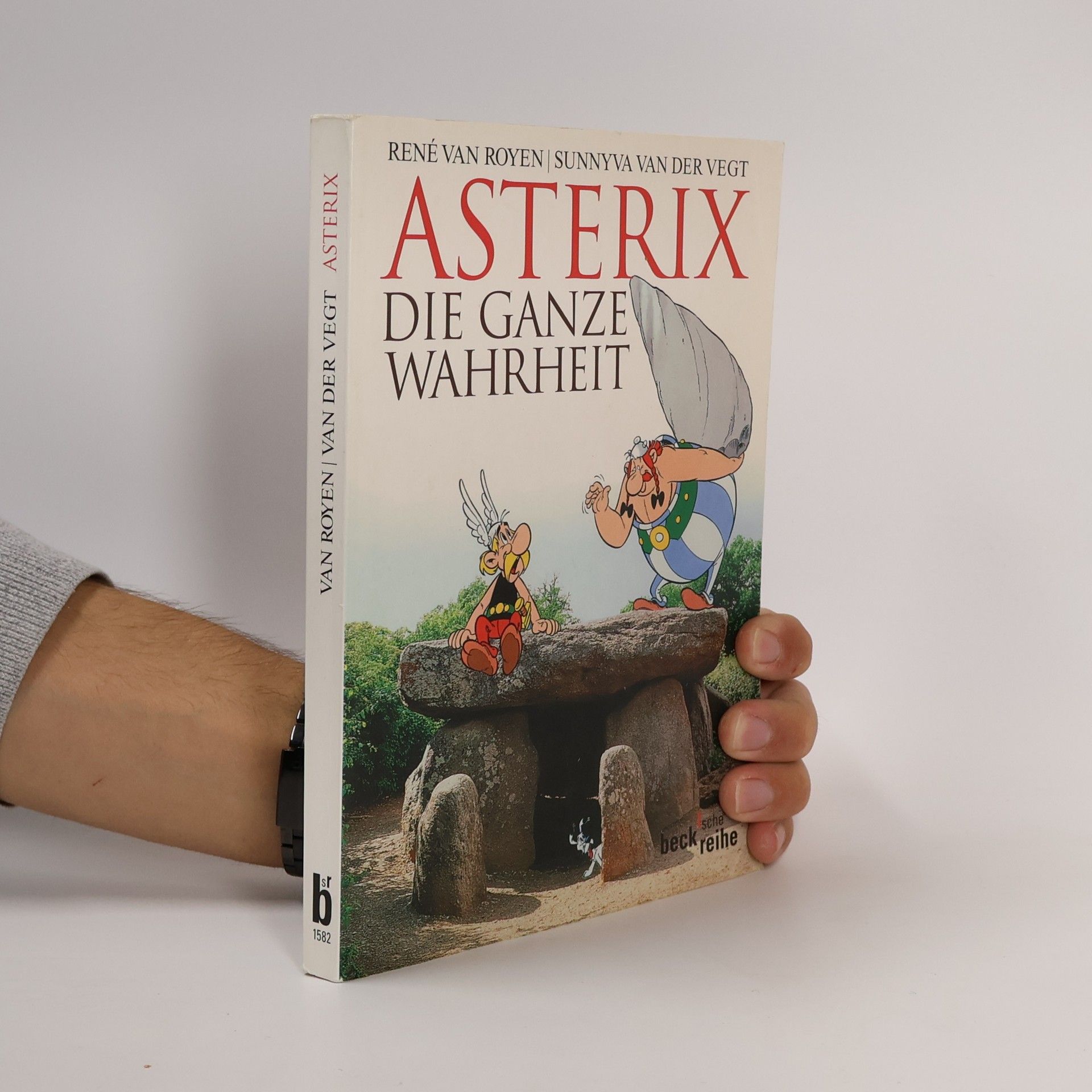 Rene van Royen Asterix - die ganze Wahrheit