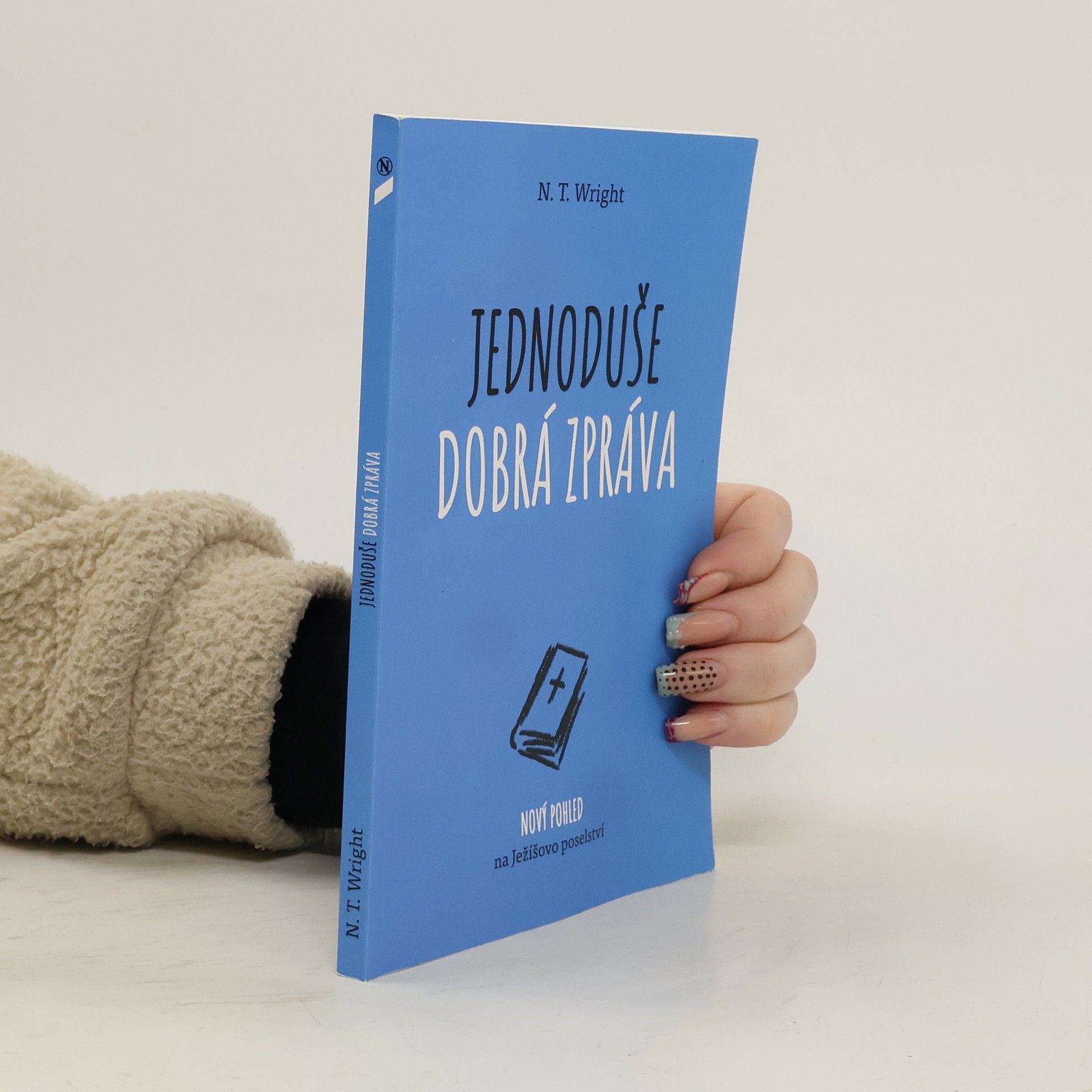 Nicholas Thomas Wright Jednoduše dobrá zpráva