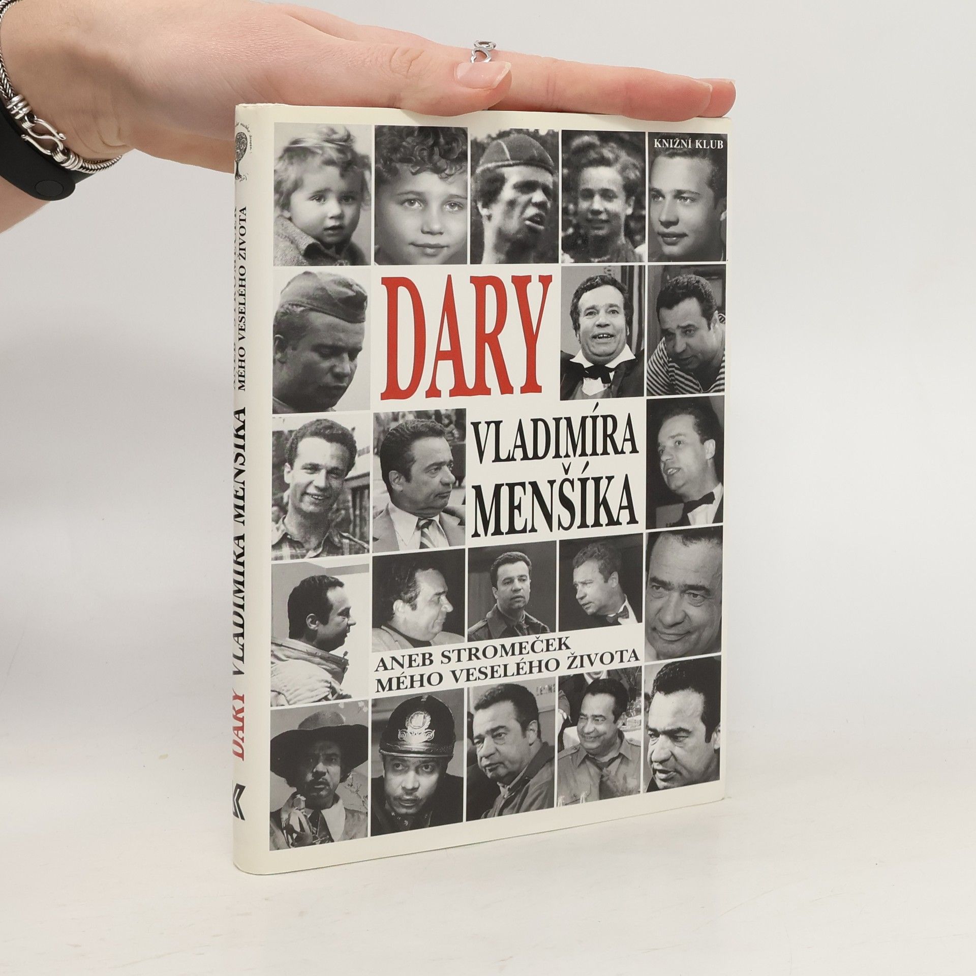 Vladimír Menšík Dary Vladimíra Menšíka, aneb, Stromeček mého veselého života