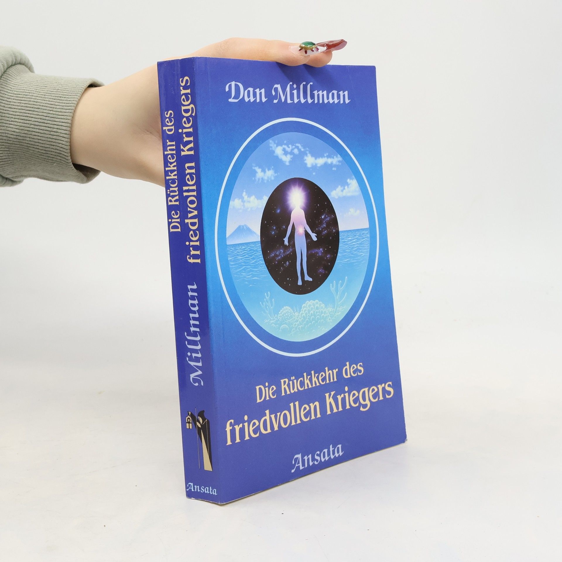 Dan Millman Die Rückkehr des friedvollen Kriegers