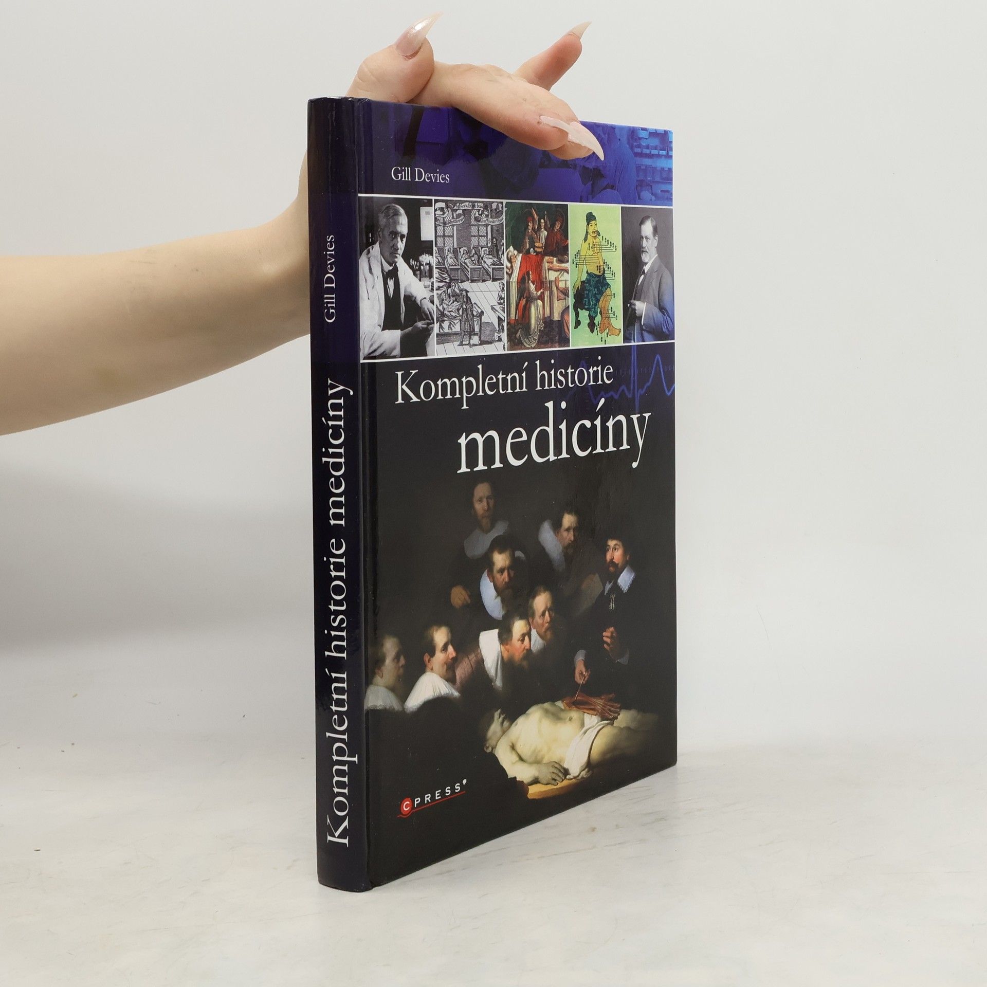 Gill Davies Kompletní historie medicíny