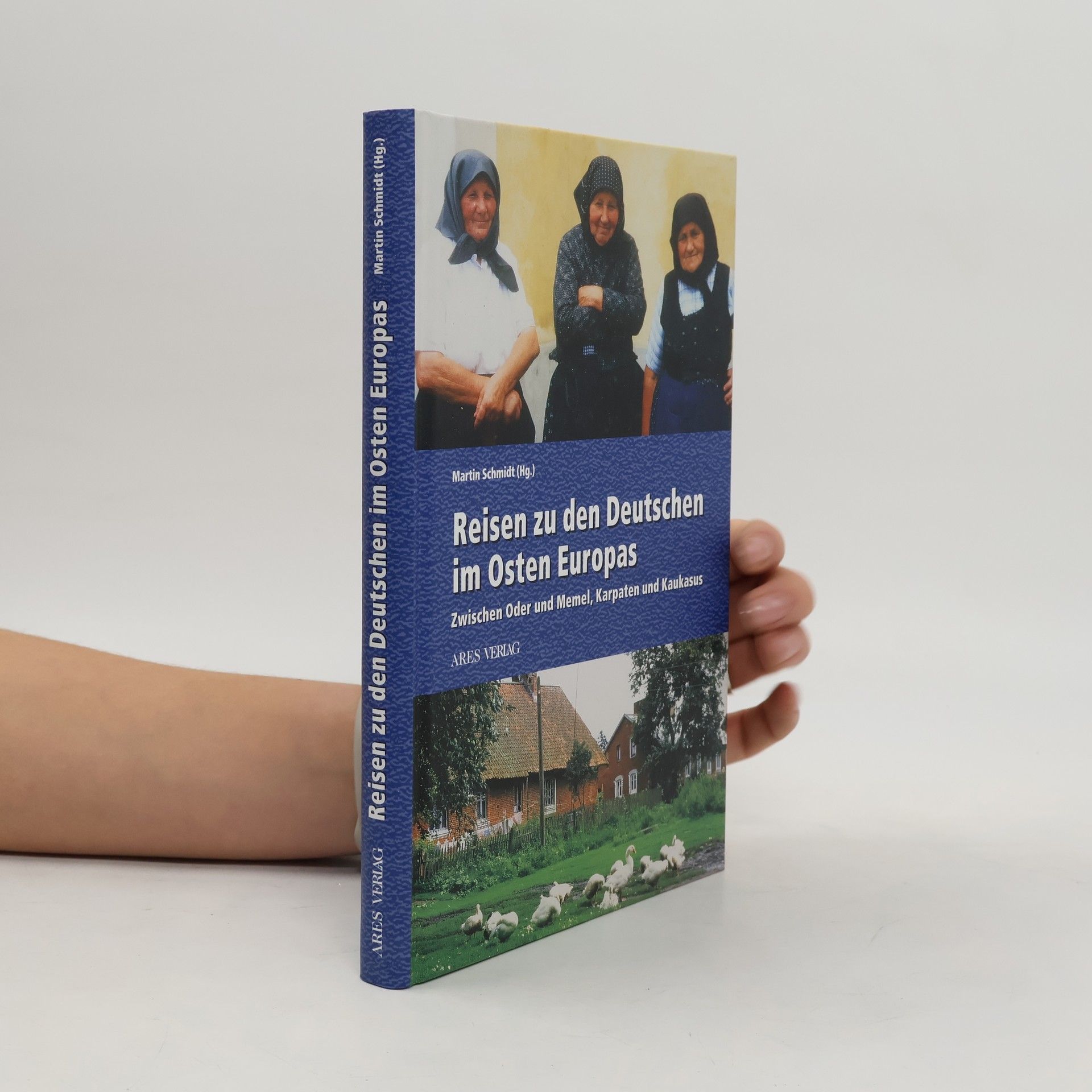 Martin Schmidt-Rossleben Reisen zu den Deutschen im Osten Europas