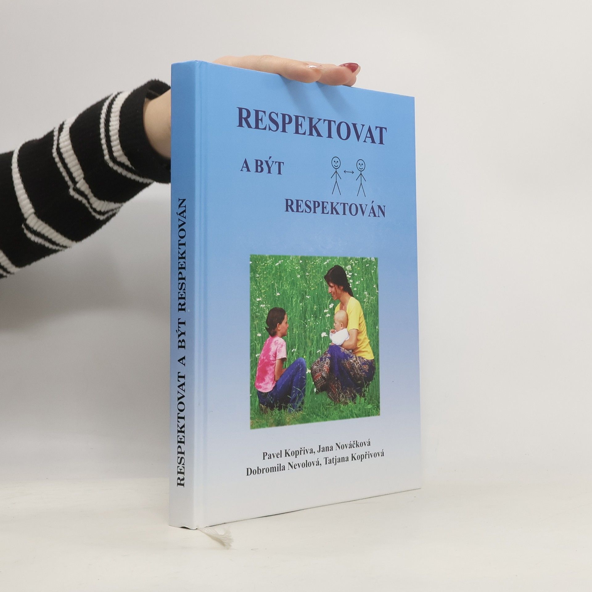 Pavel Kopřiva Respektovat a být respektován