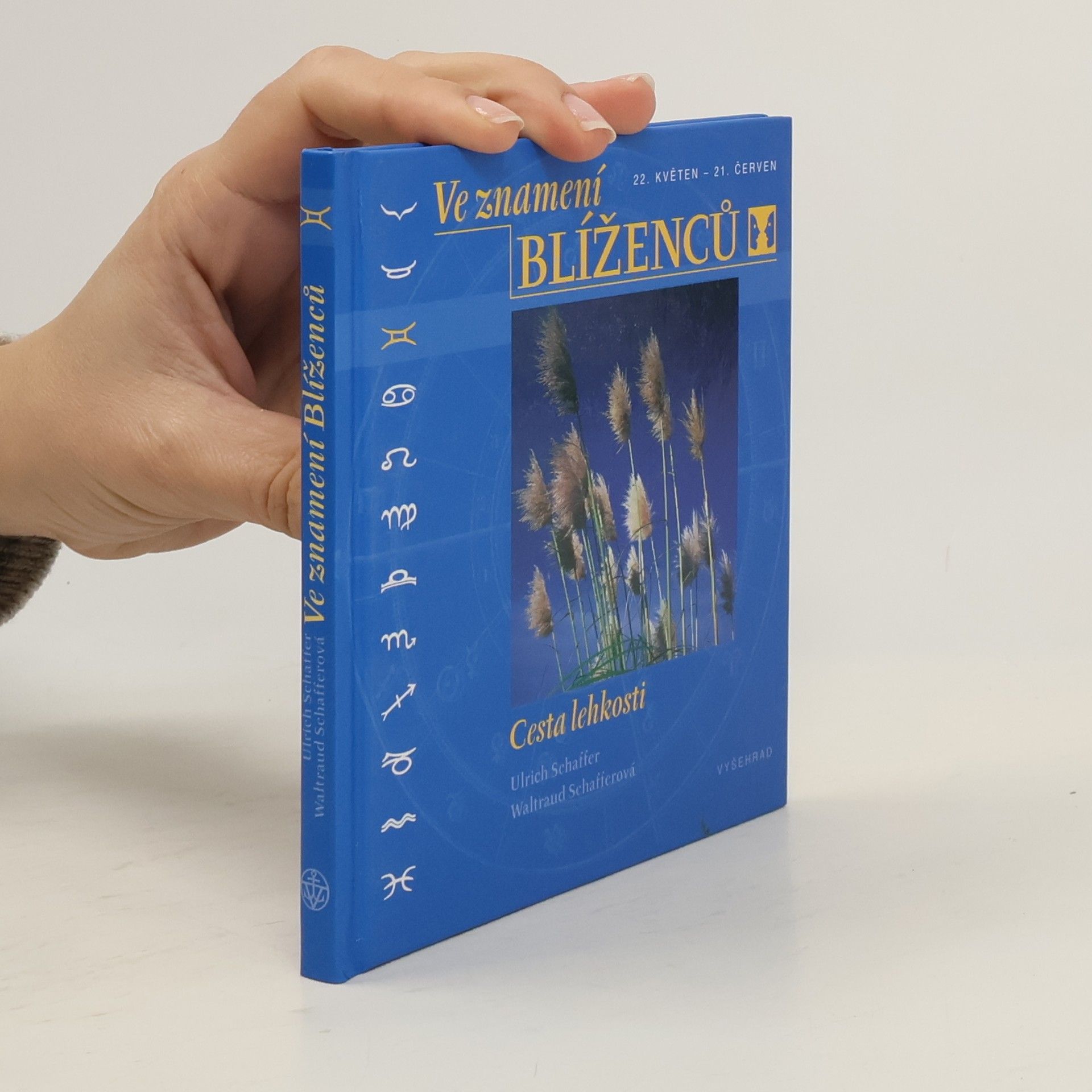 Ulrich Schaffer Ve znamení Blíženců - Cesta lehkosti
