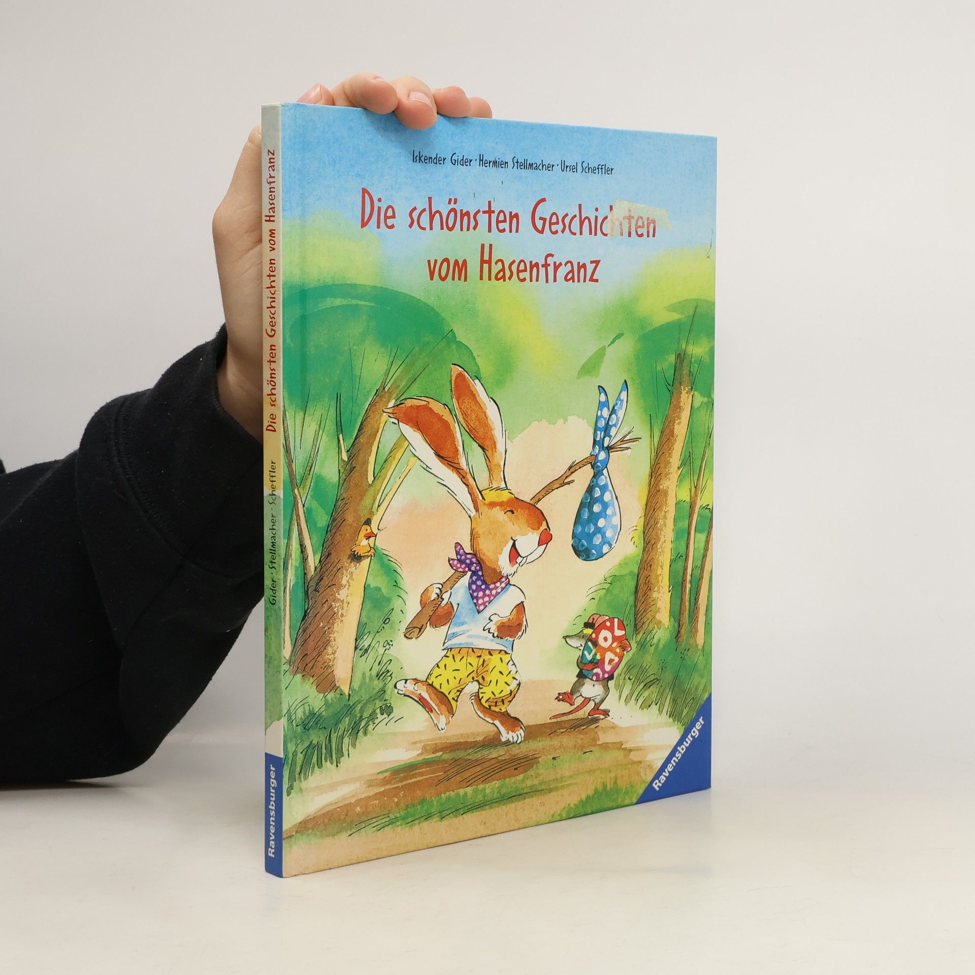Ursel Scheffler Die schönsten Geschichten vom Hasenfranz
