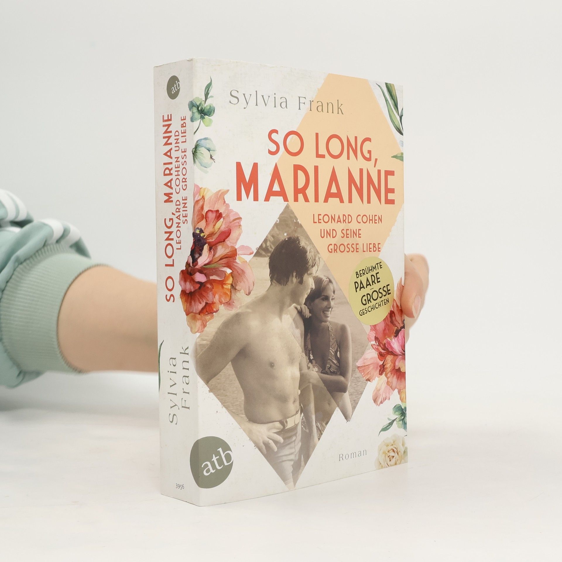 Sylvia Frank So long, Marianne – Leonard Cohen und seine große Liebe