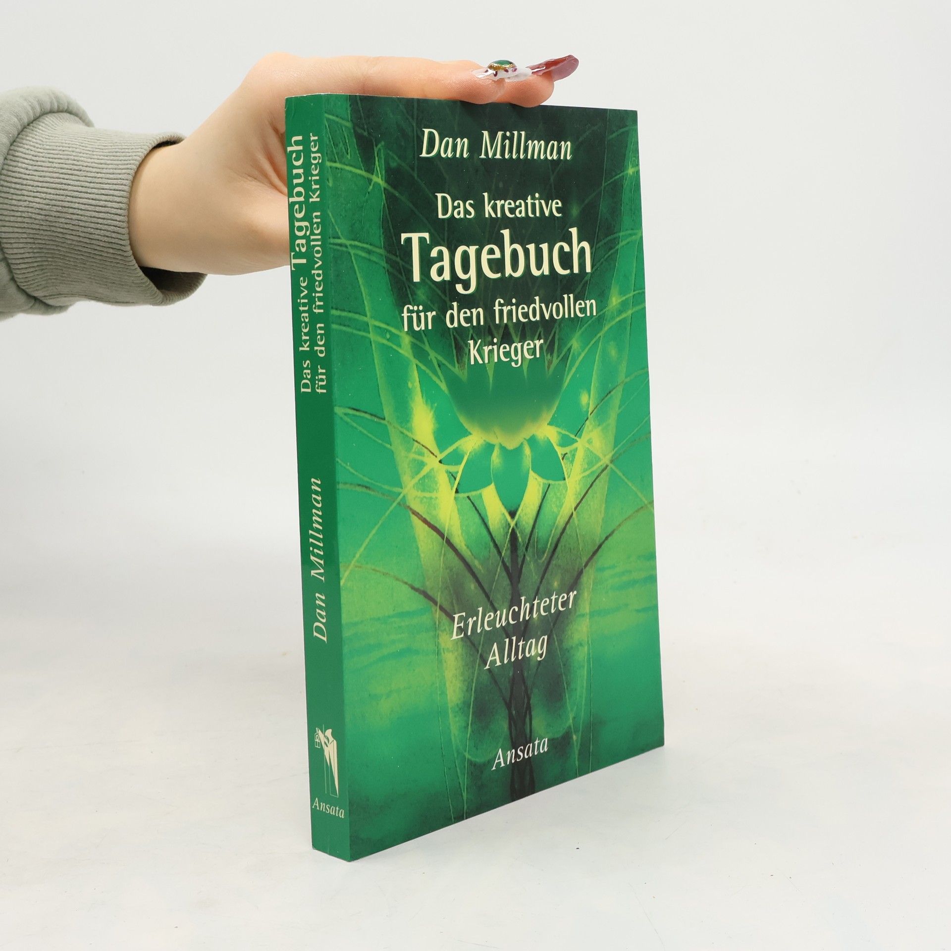 Dan Millman Das kreative Tagebuch für den friedvollen Krieger