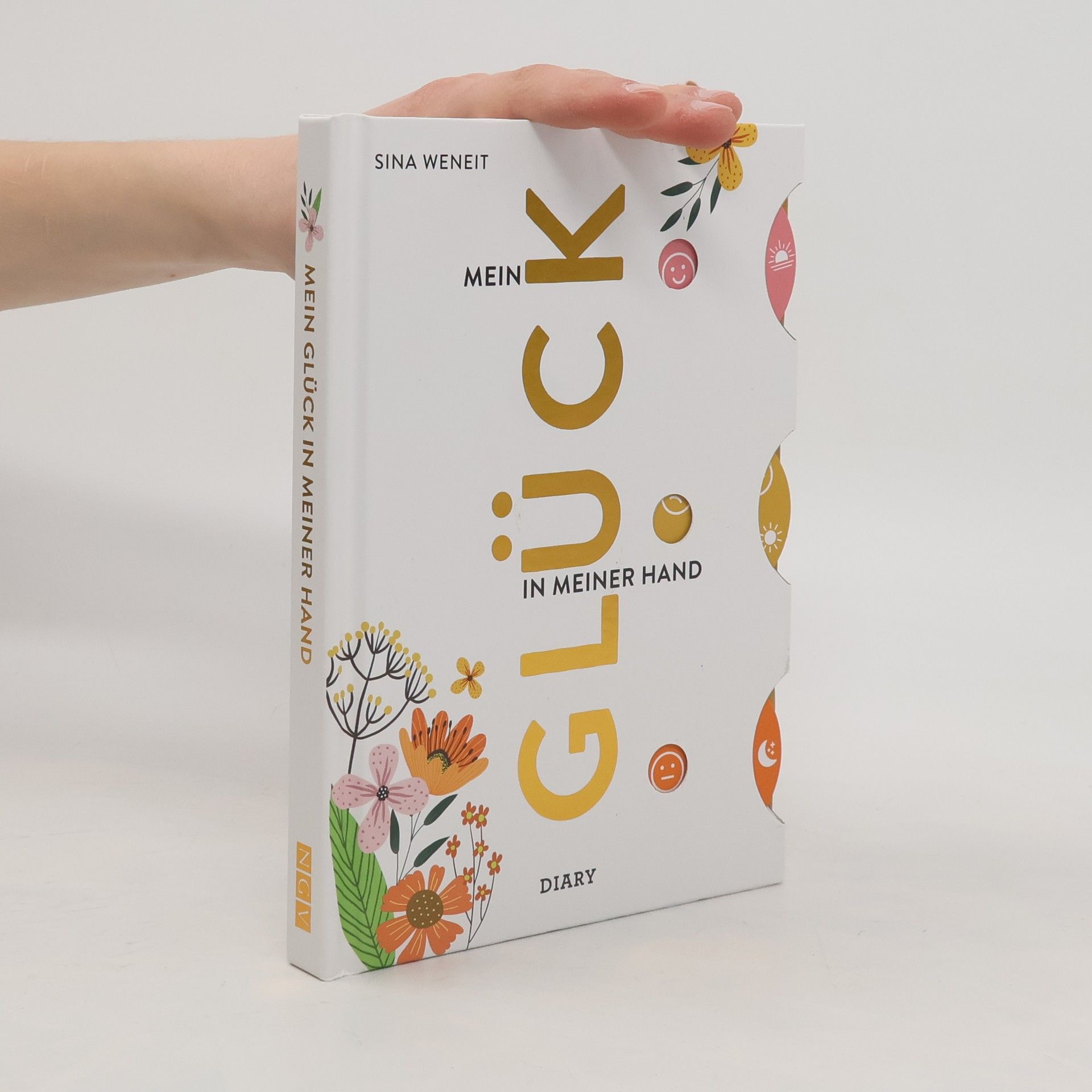 Sina Weneit Mein Glück in meiner Hand