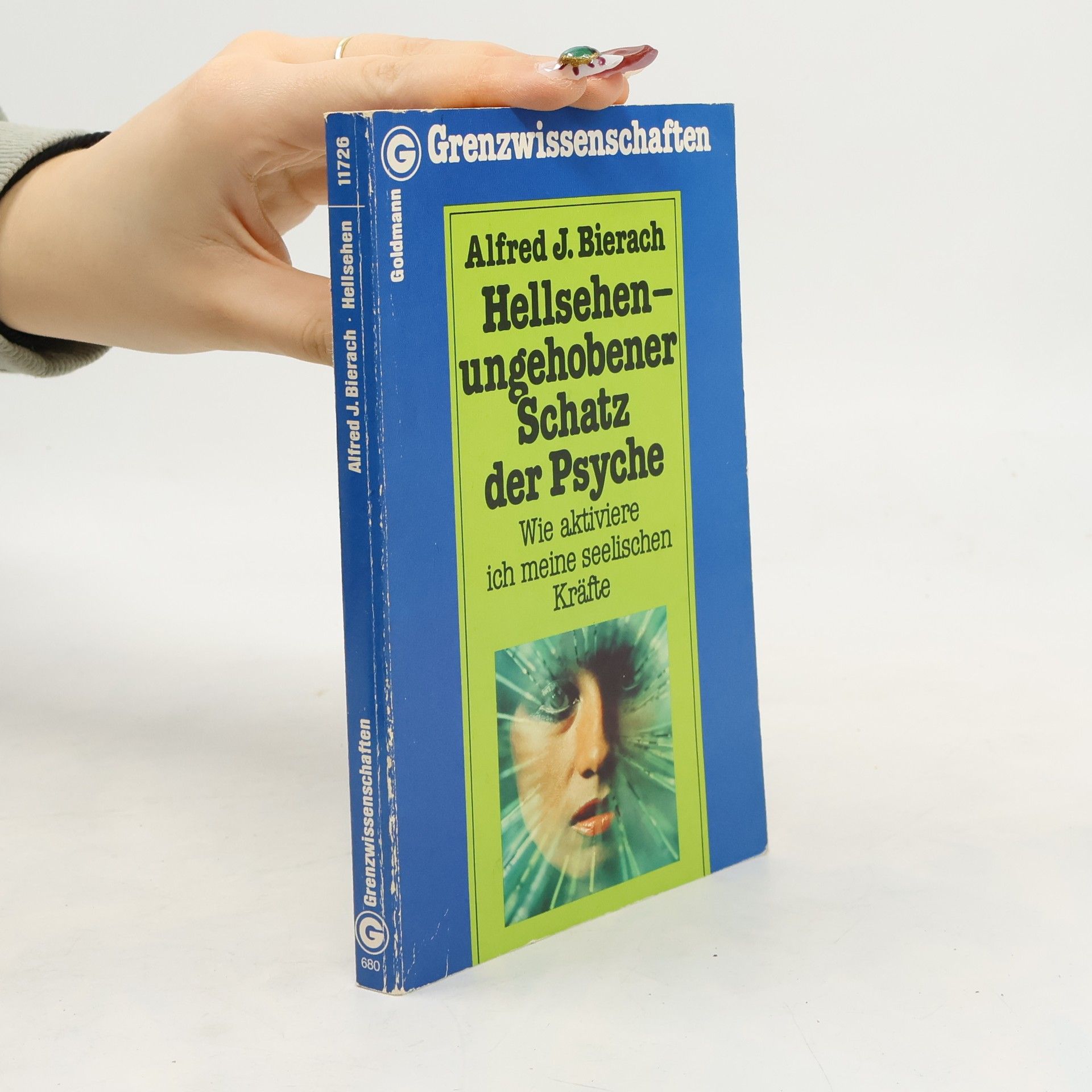Alfred J. Bierach Hellsehen, ungehobener Schatz der Psyche