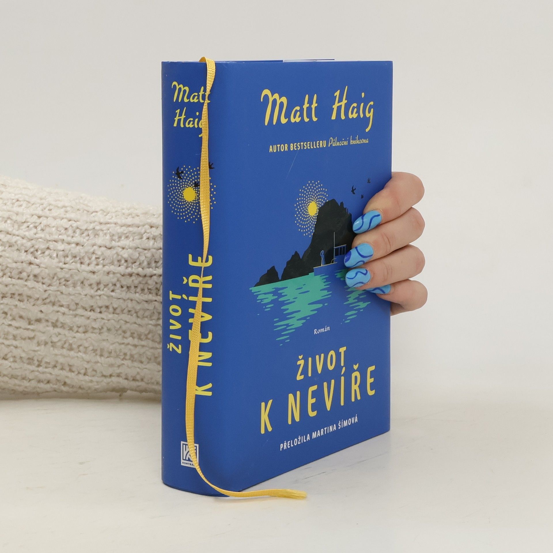 Matt Haig Život k nevíře