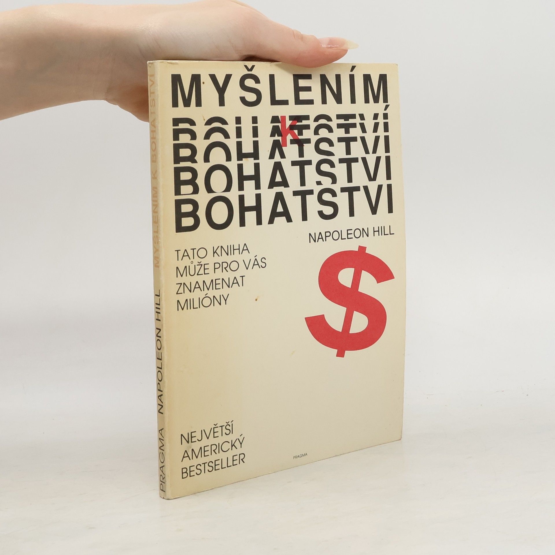 Napoleon Hill Myšlením k bohatství