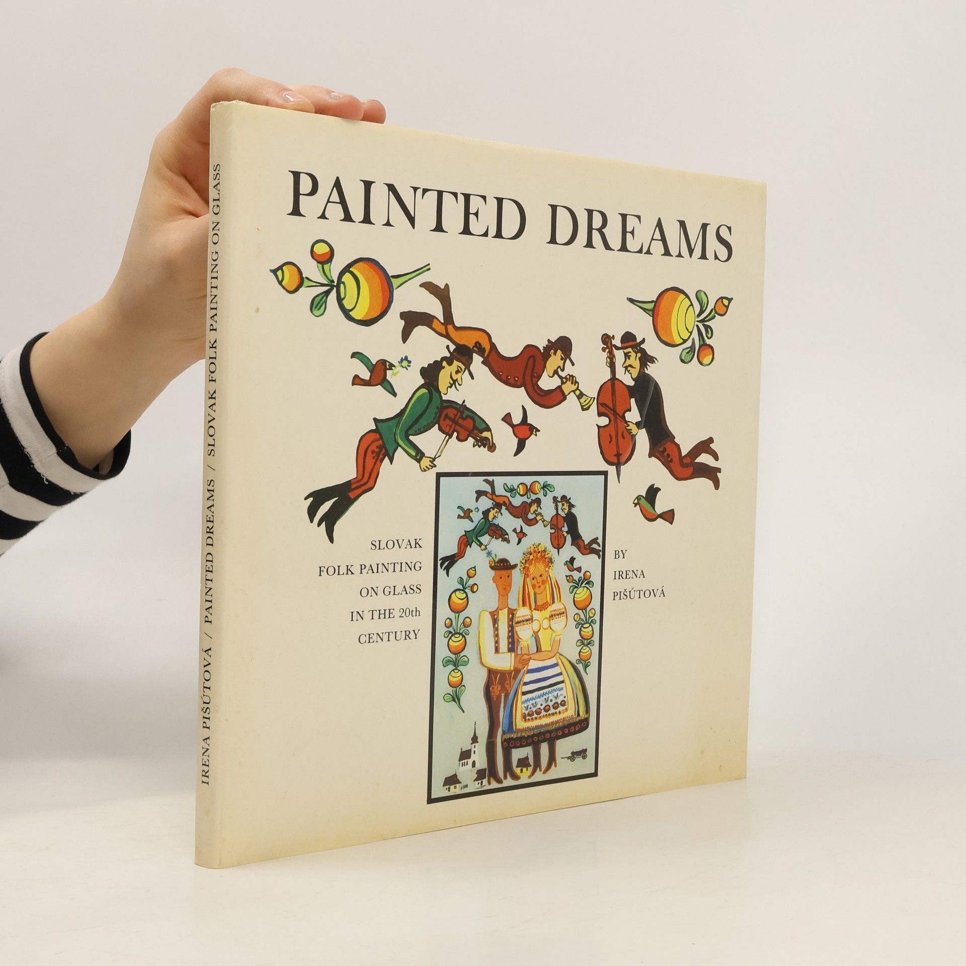 Irena Pišútová Maľovaný sen