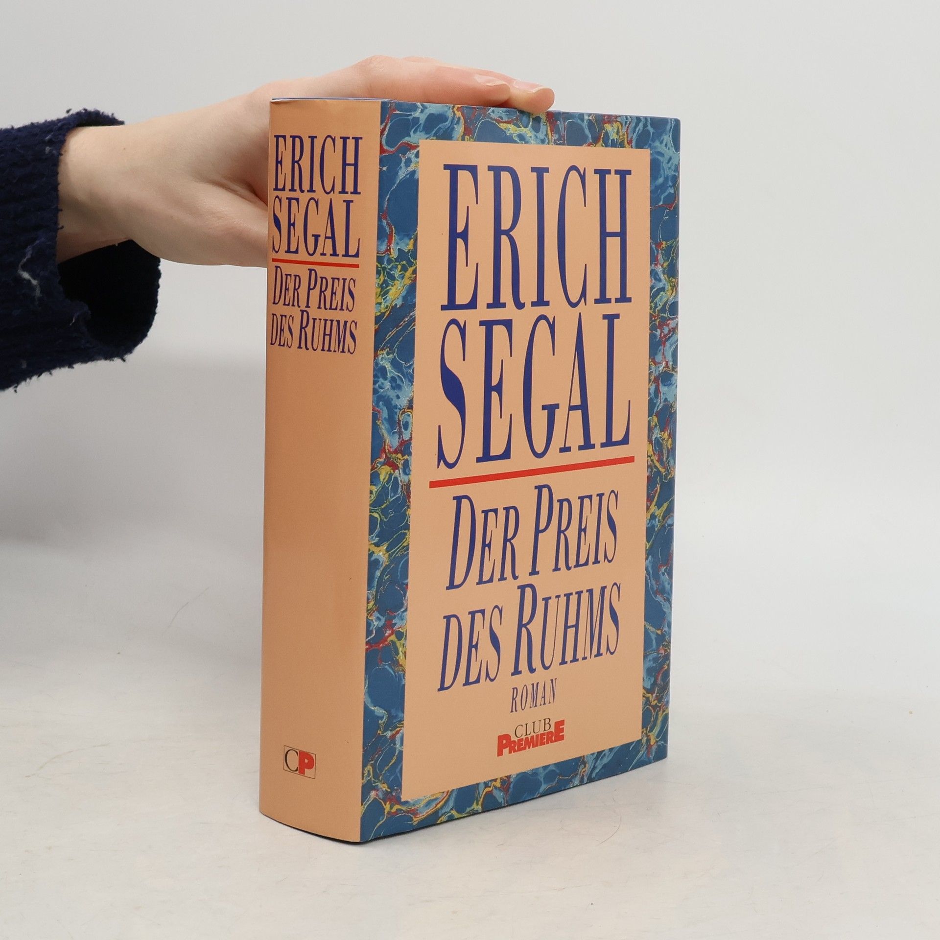 Erich Segal Der Preis des Ruhms