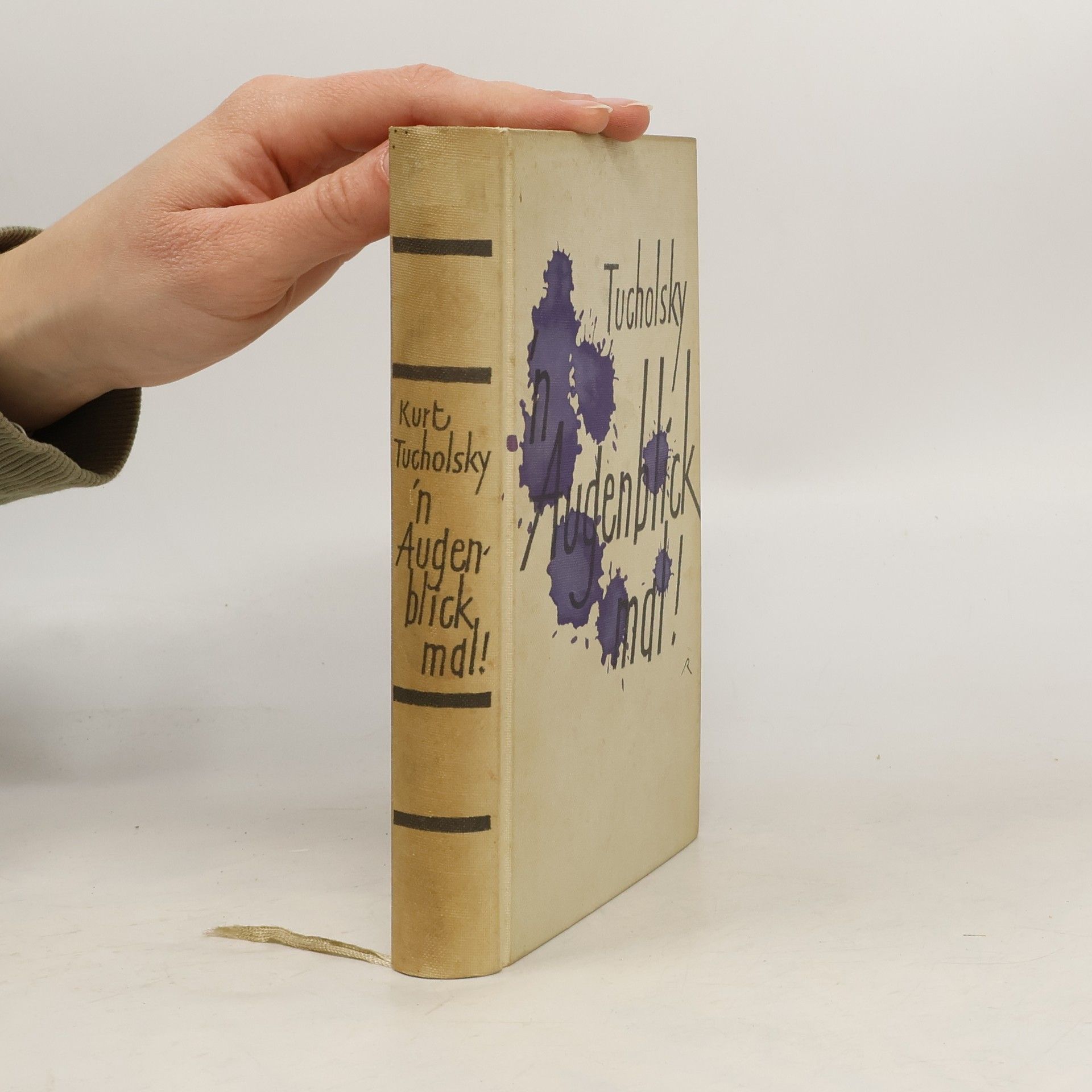 Kurt Tucholsky 'N Augenblick mal -!