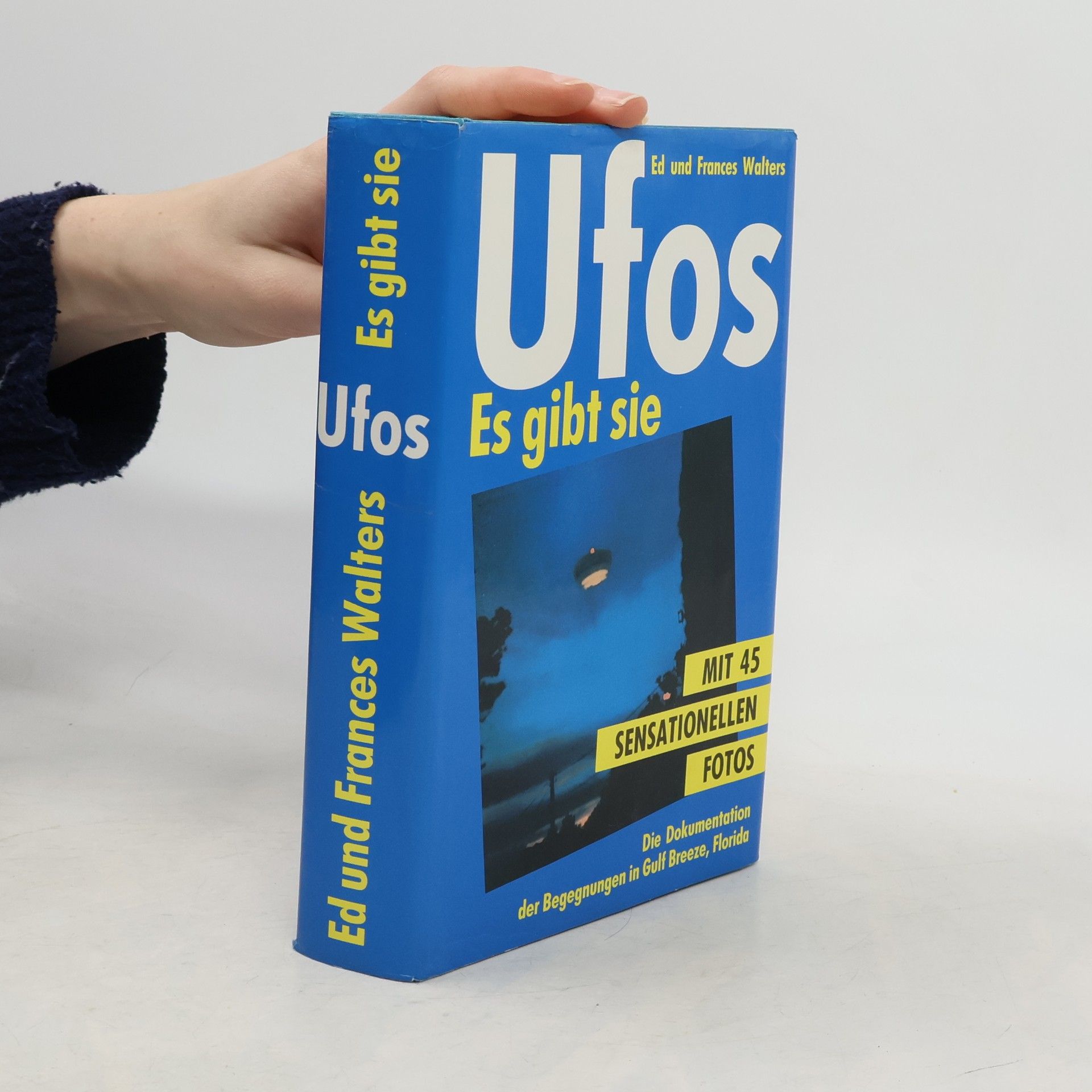 Ed Walters Ufos. Es gibt sie