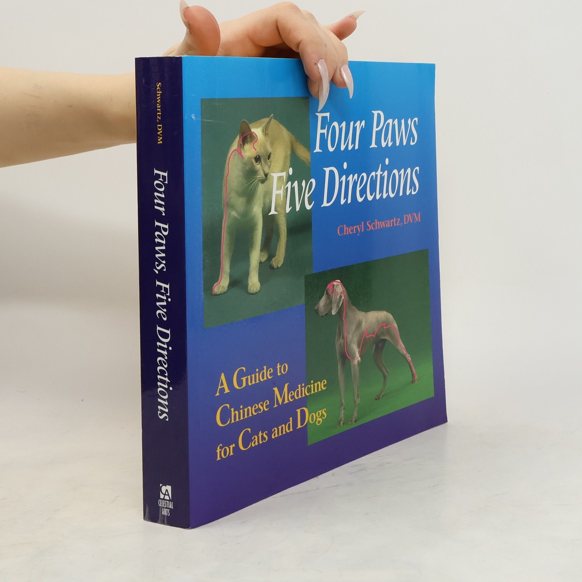 Cheryl Schwartz Four Paws, Five Directions