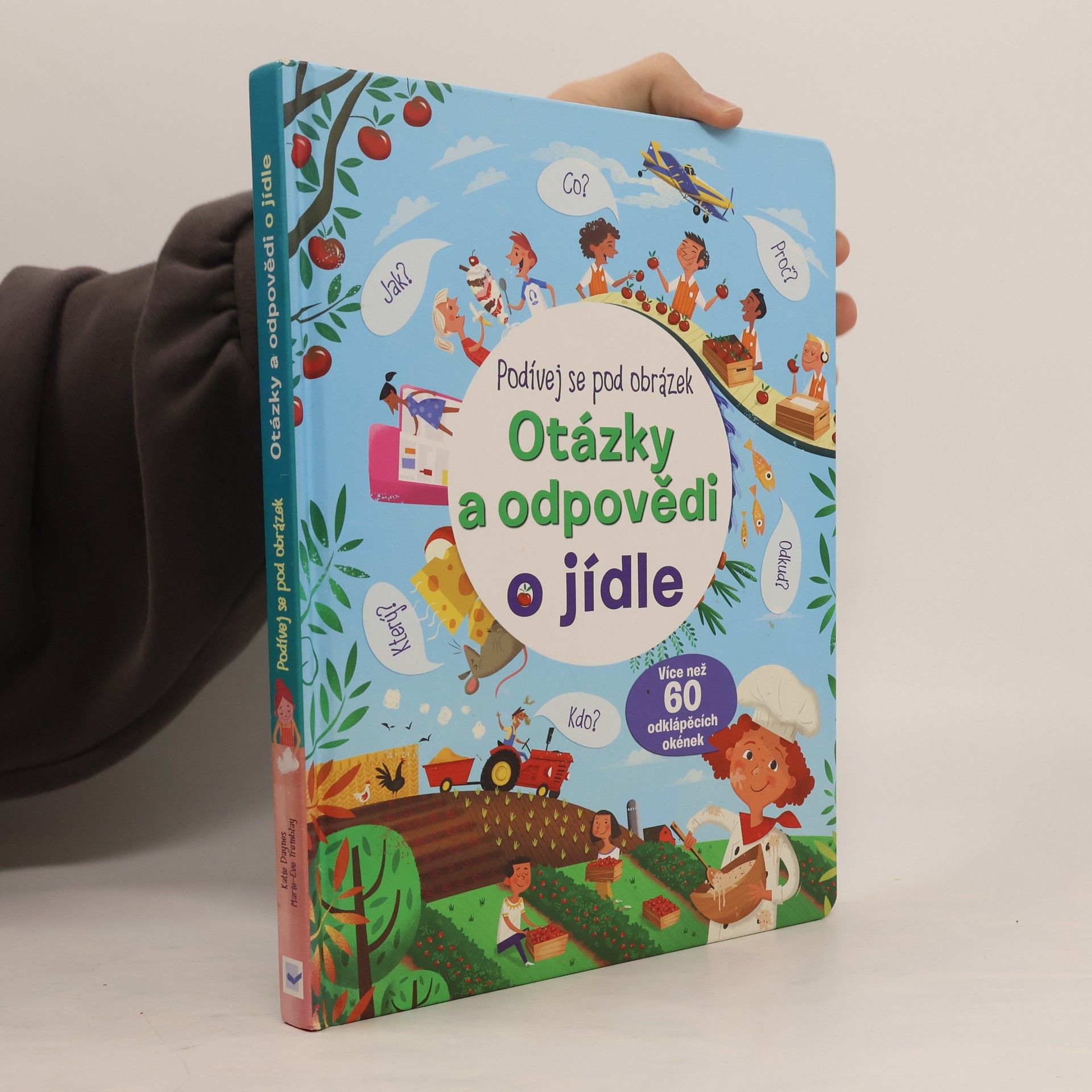 Kolektiv autorů Otázky a odpovědi o jídle – Podívej se pod obrázek