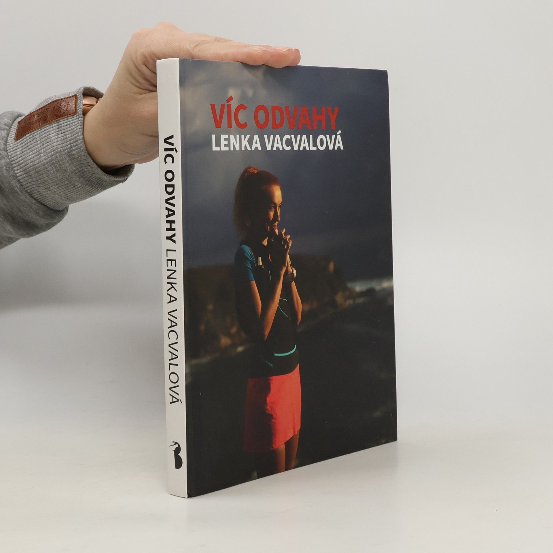 Lenka Vacvalová Víc odvahy