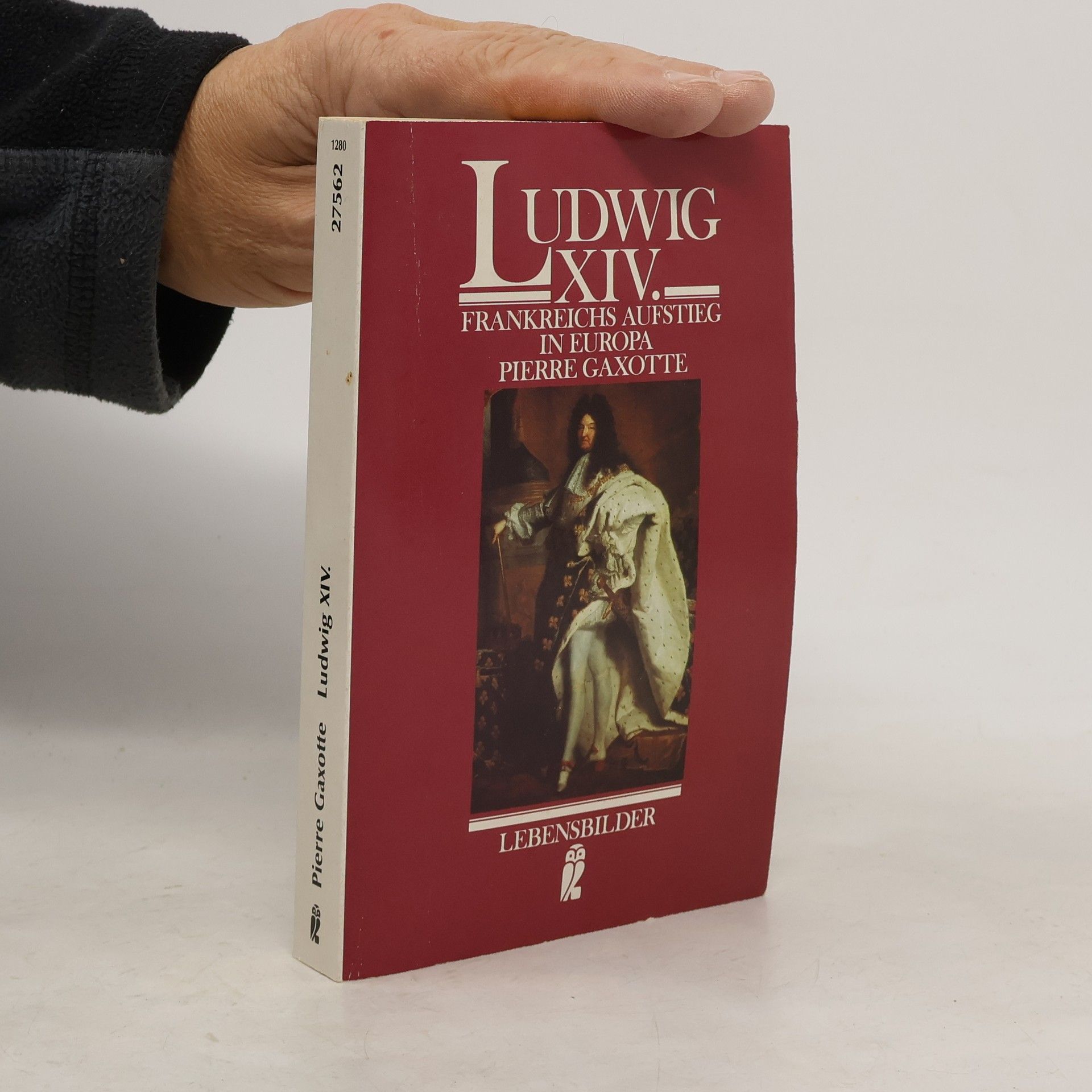 Pierre Gaxotte Ludwig XIV.