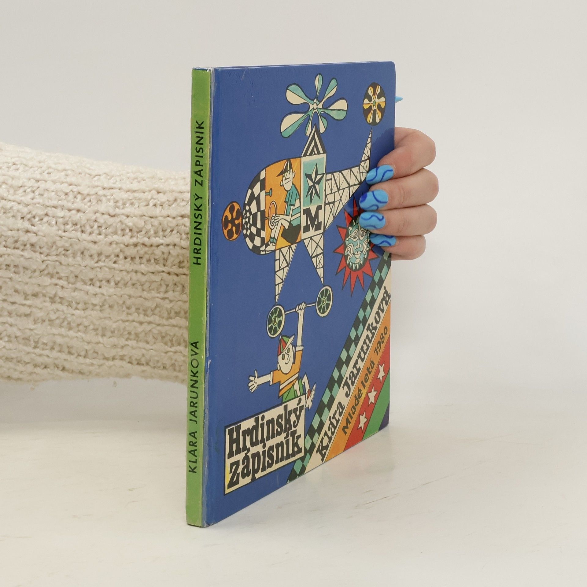 Klára Jarunková Hrdinský zápisník