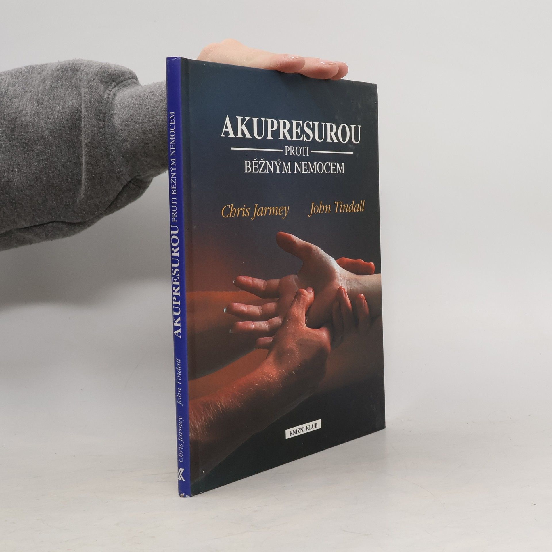 Chris Jarmey Akupresurou proti běžným nemocem