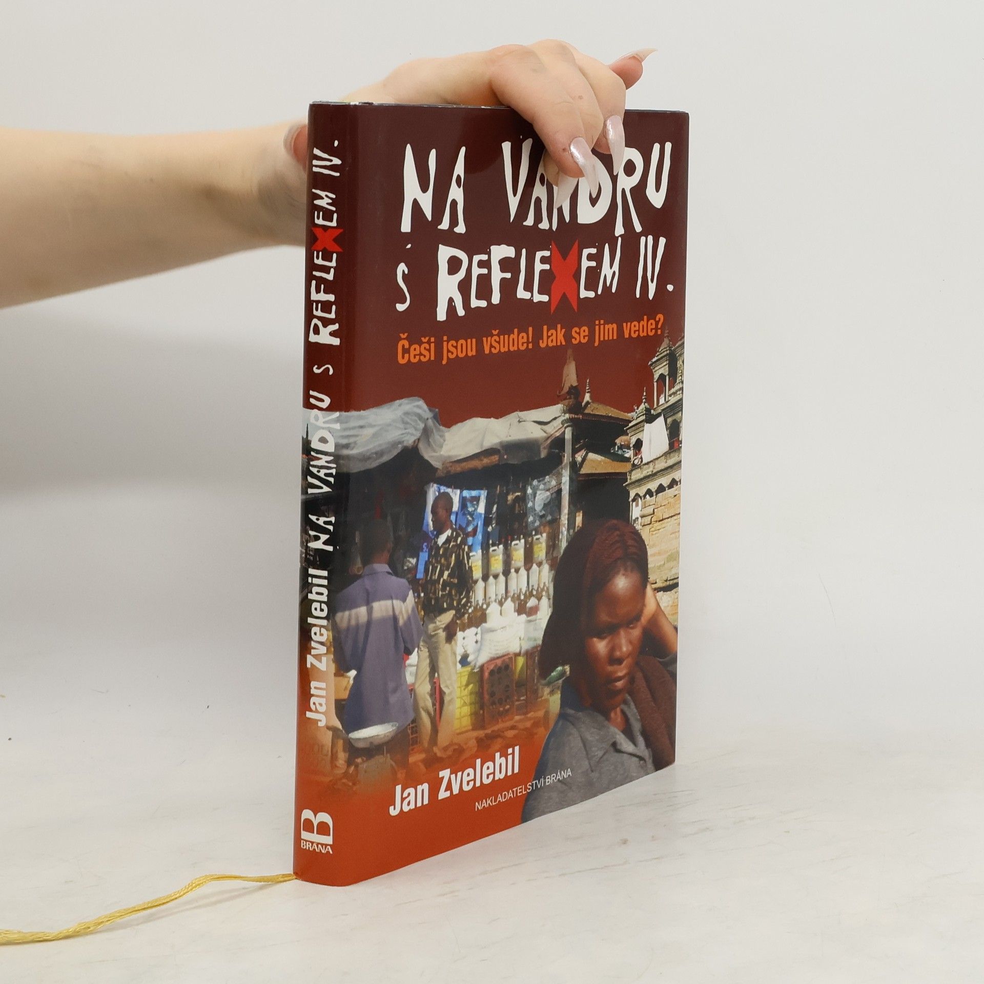 Jan Zvelebil Na vandru s Reflexem IV. : Češi jsou všude! Jak se jim vede?