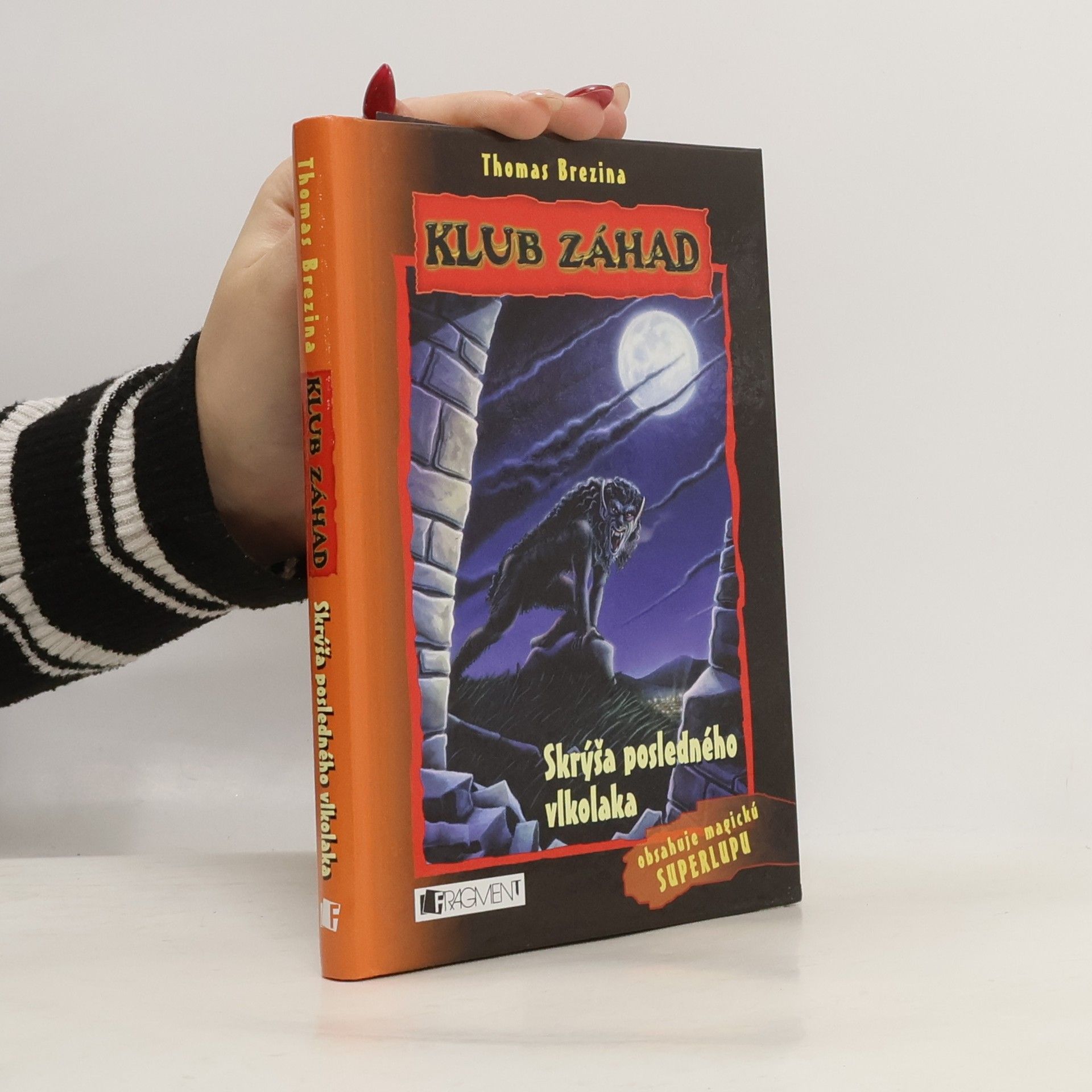 Thomas Brezina Klub záhad: Skrýša posledného vlkodlaka