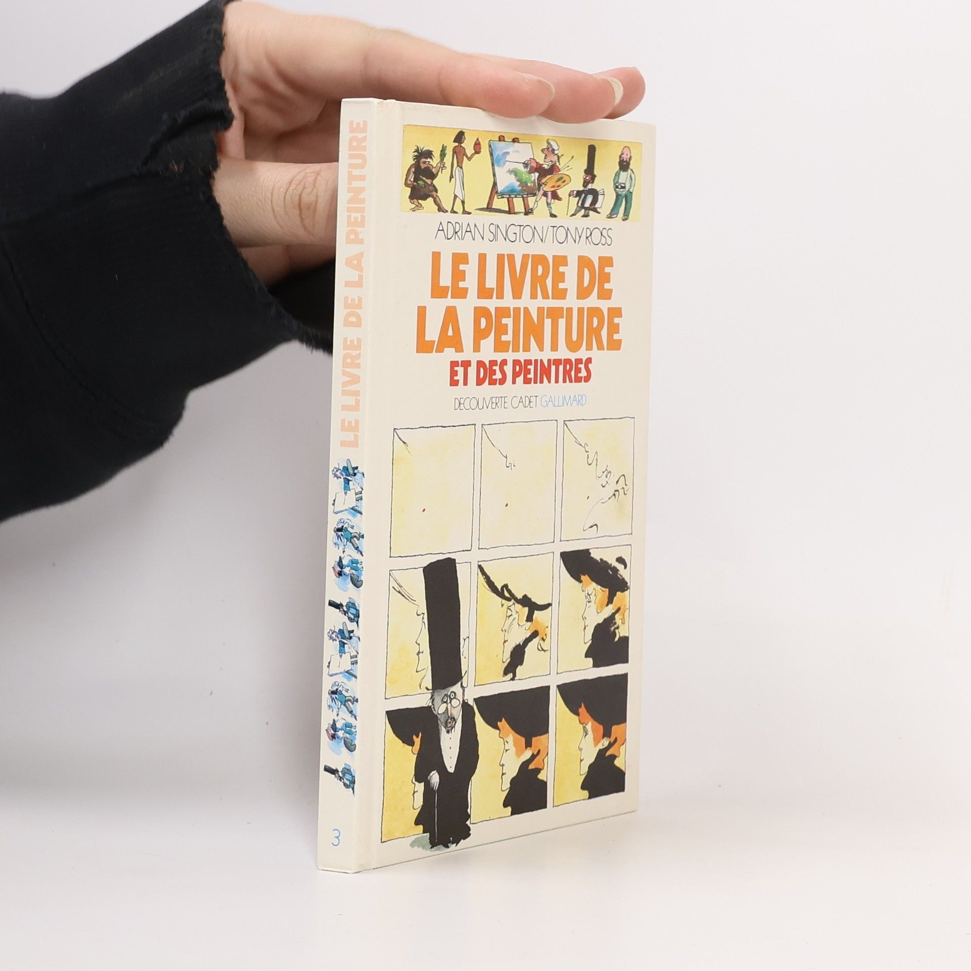 Adrian Sington Découverte Cadet - 3: Le livre de la peinture et des peintres