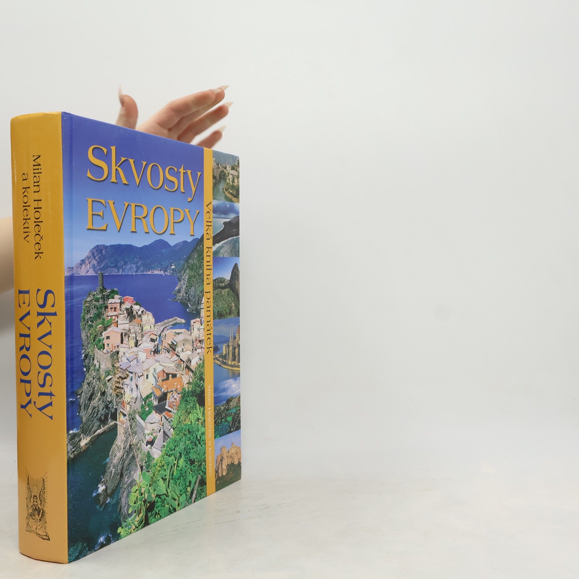 Milan Holeček Skvosty Evropy