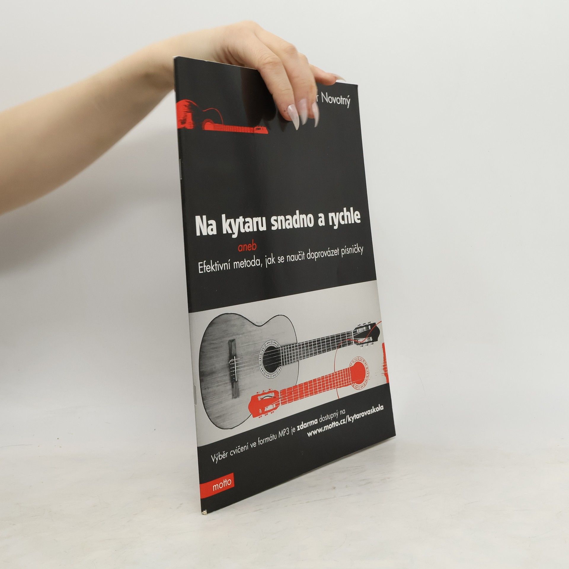 Na kytaru snadno a rychle aneb efektivní metoda, jak se naučit doprovázet písničky