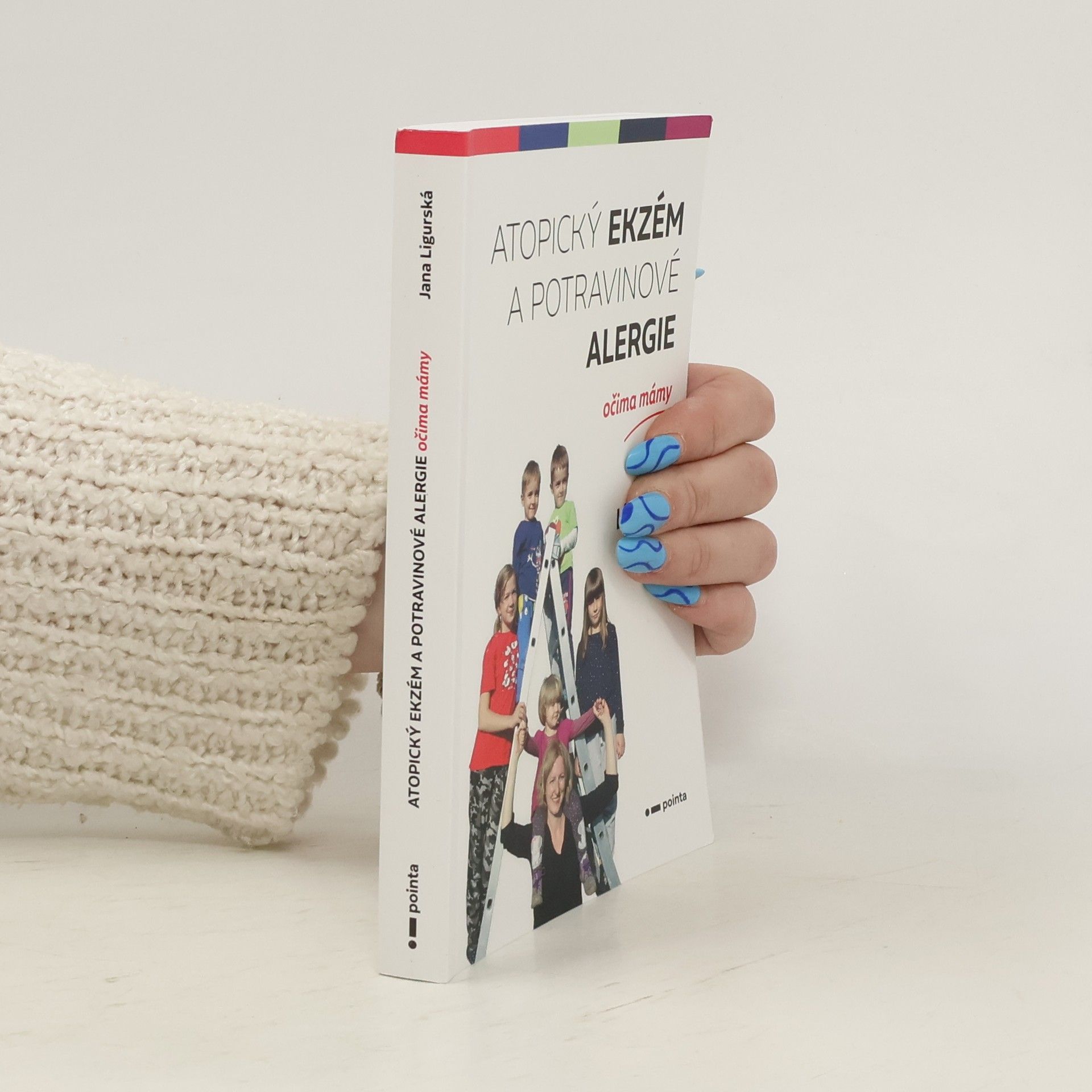 Jana Ligurská Atopický ekzém a potravinové alergie očima mámy