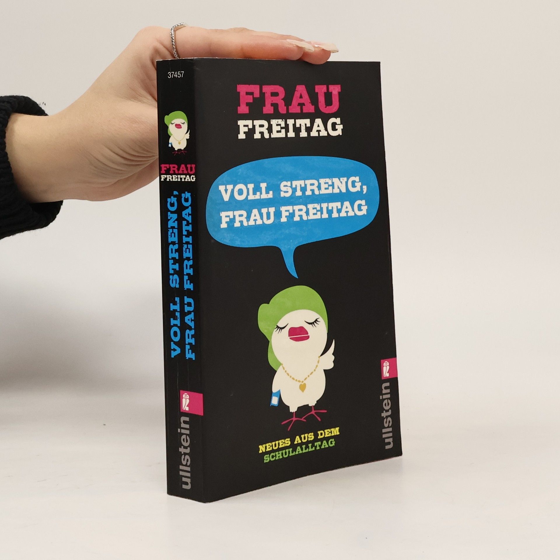 Autorenkollektiv Voll streng, Frau Freitag!