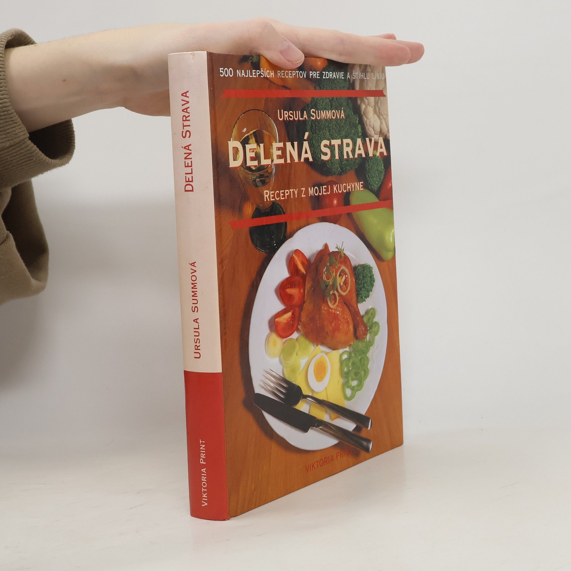 Ursula Summ Delená strava - recepty z mojej kuchyne
