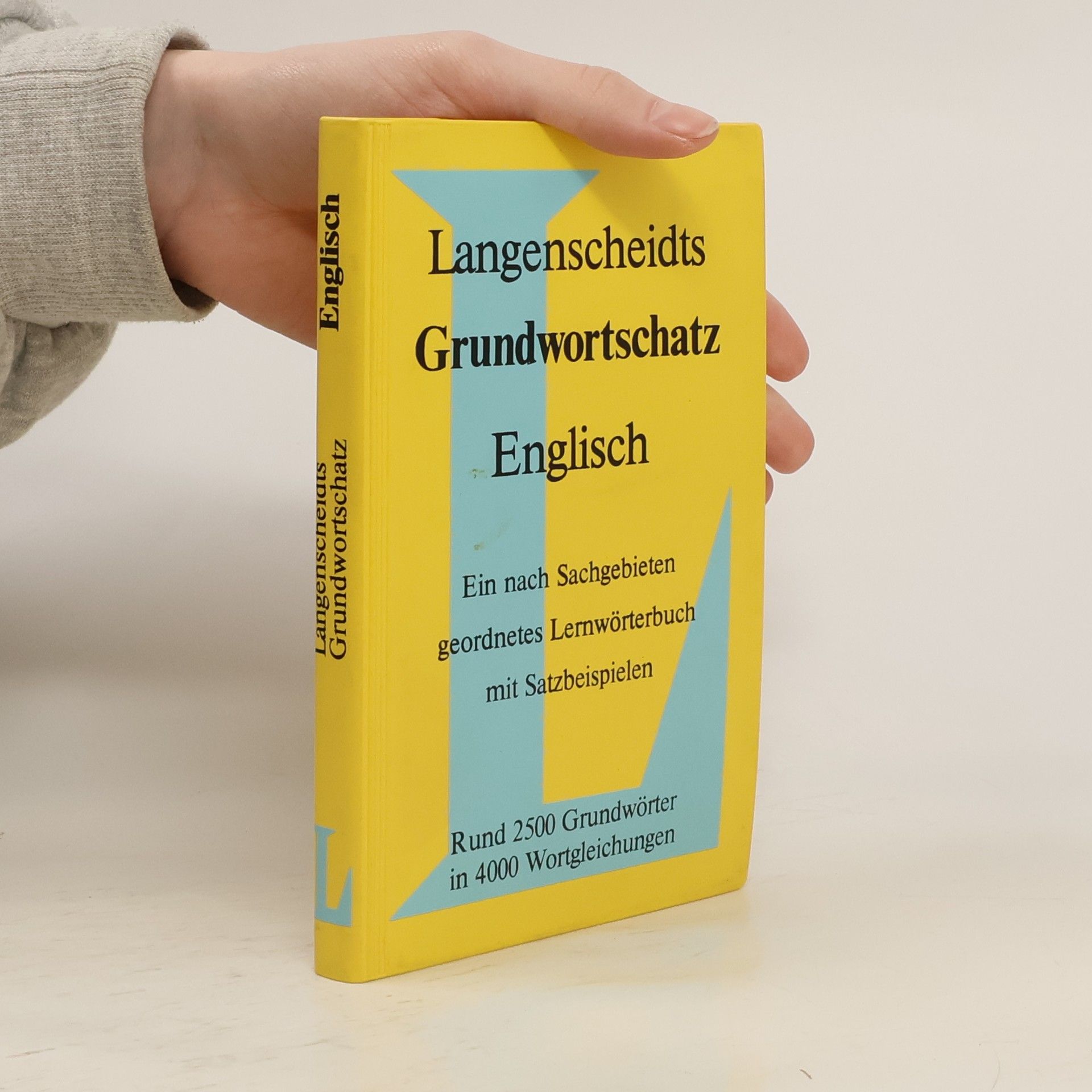 LangenscheidtRedaktion Langenscheidts Grundwortschatz, Englisch : ein nach Sachgebieten geordnetes Lernwörterbuch mit Satzbeispielen