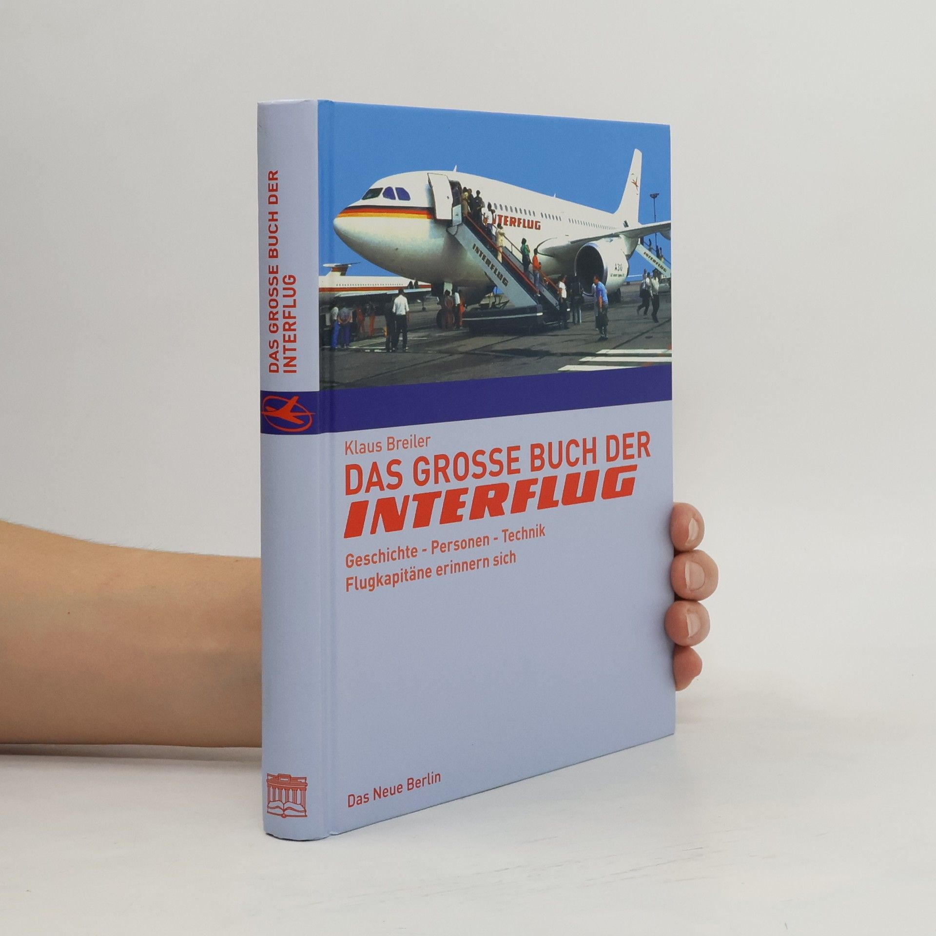 Klaus Breiler Das große Buch der Interflug