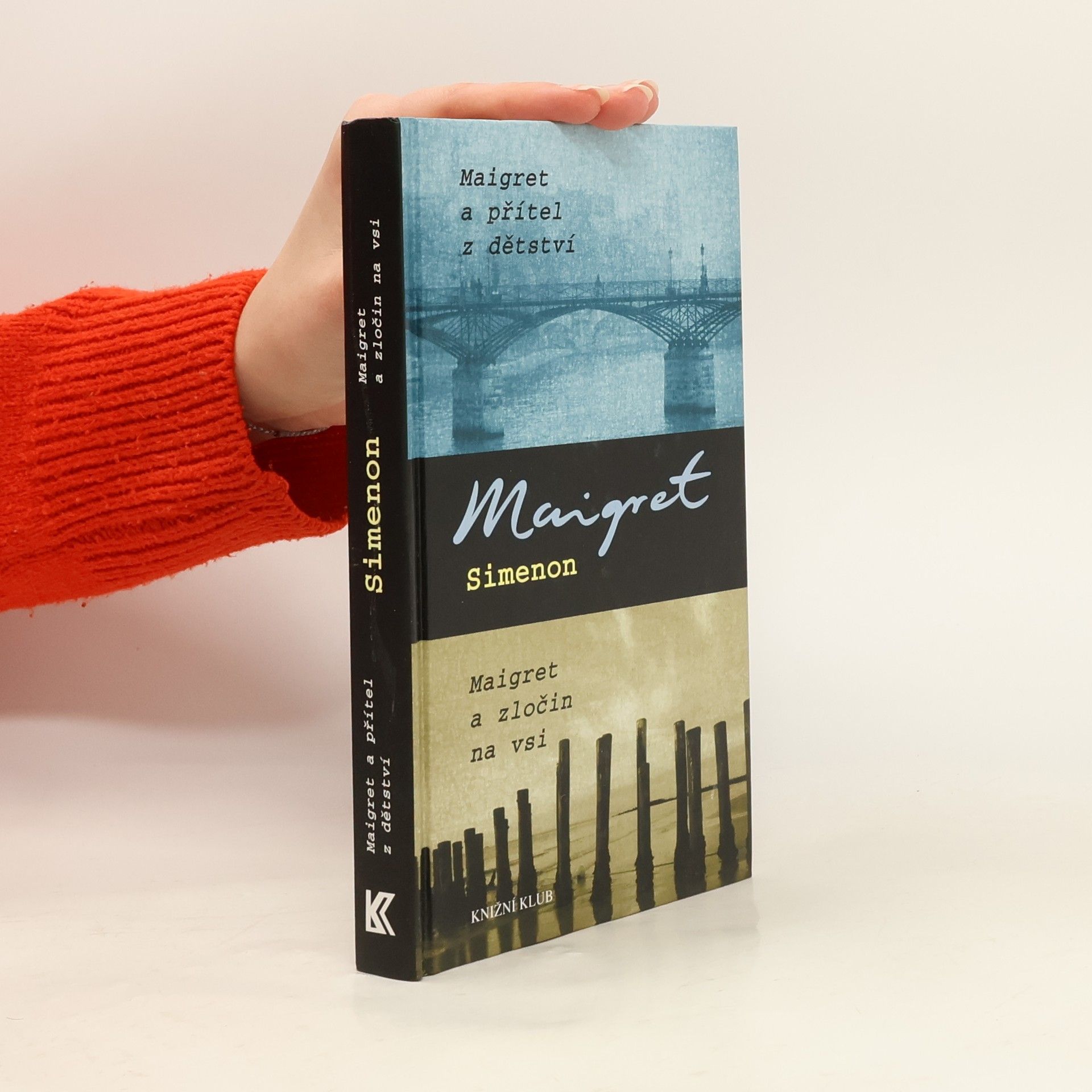 Georges Simenon Maigret a přítel z dětství ; Maigret a zločin na vsi