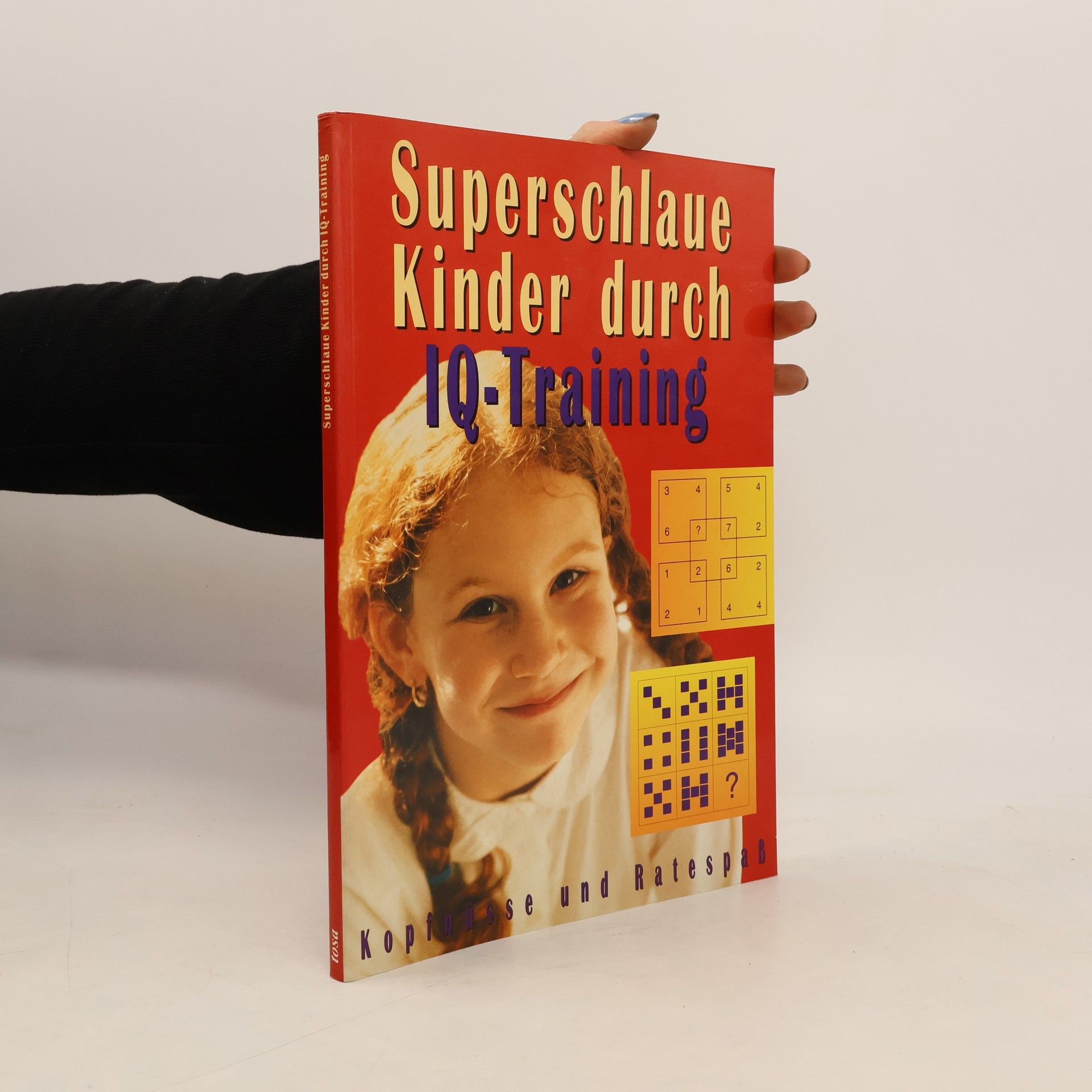 Rudolf F. Kaspar Superschlaue Kinder durch IQ-Training
