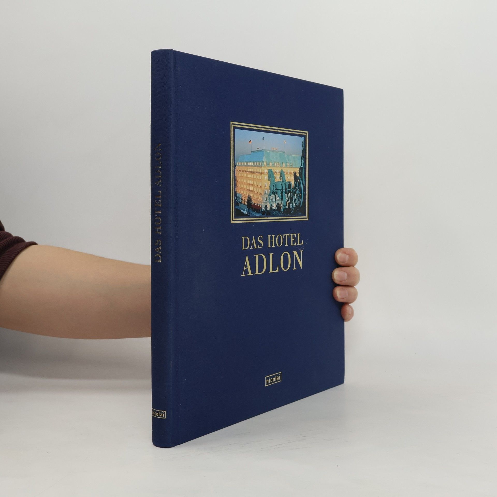 Das Hotel Adlon