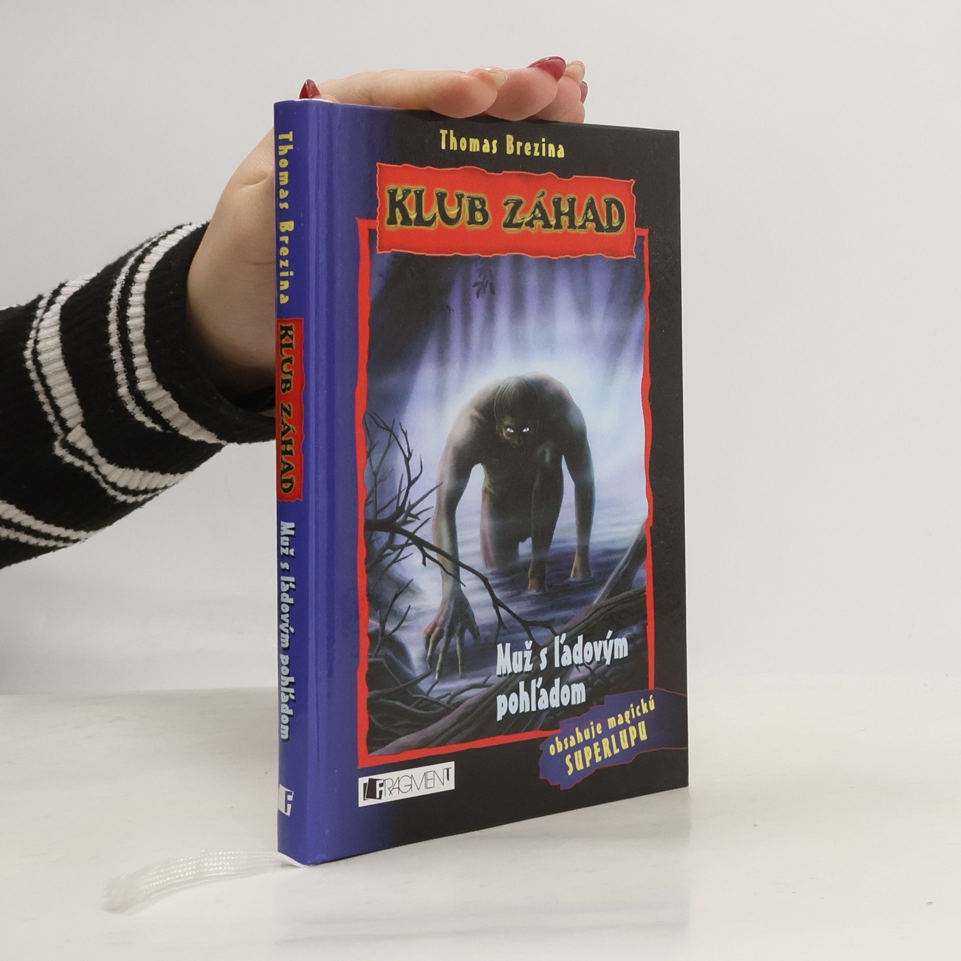 Thomas Brezina Muž s ľadovým pohľadom