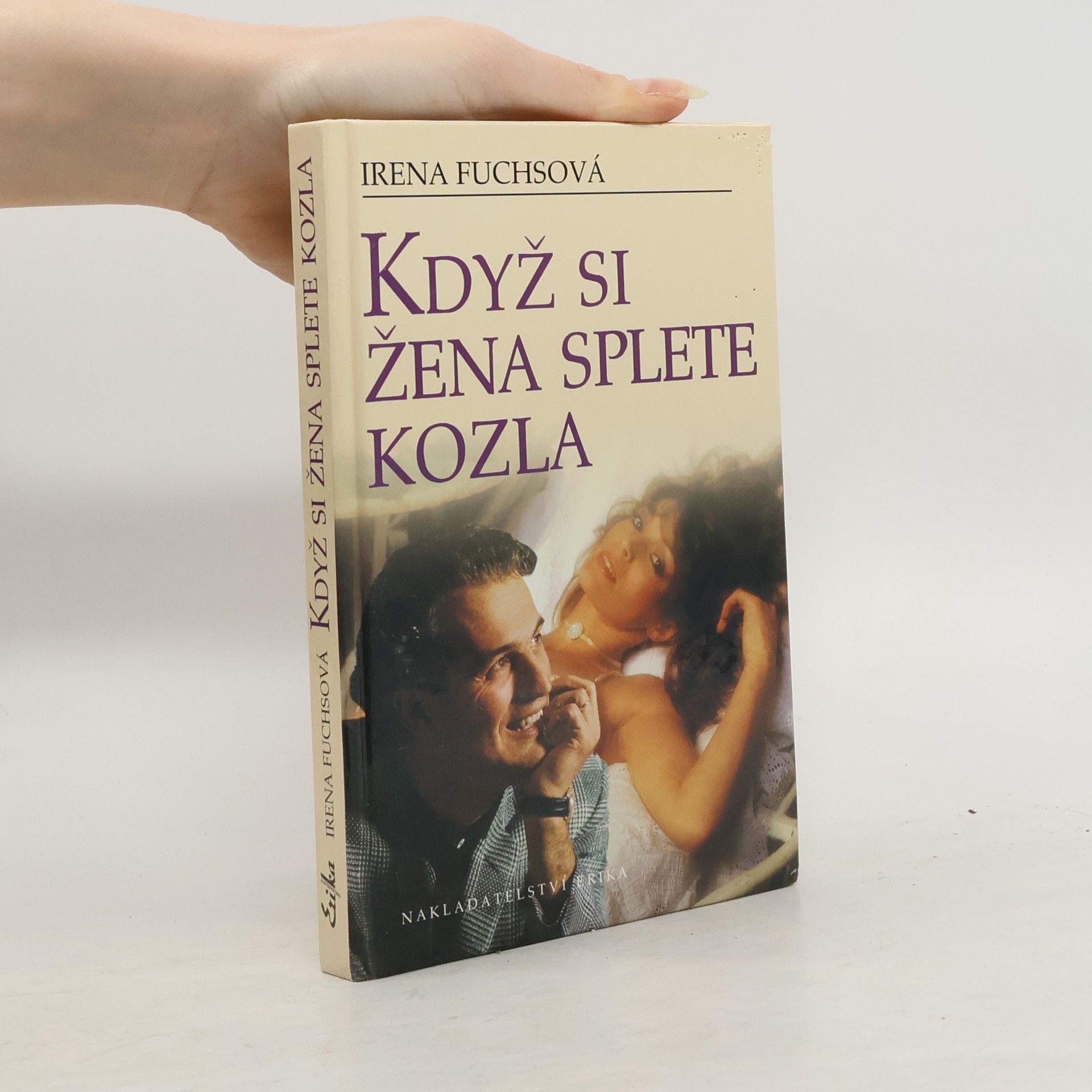 Irena Fuchsová Když si žena splete kozla