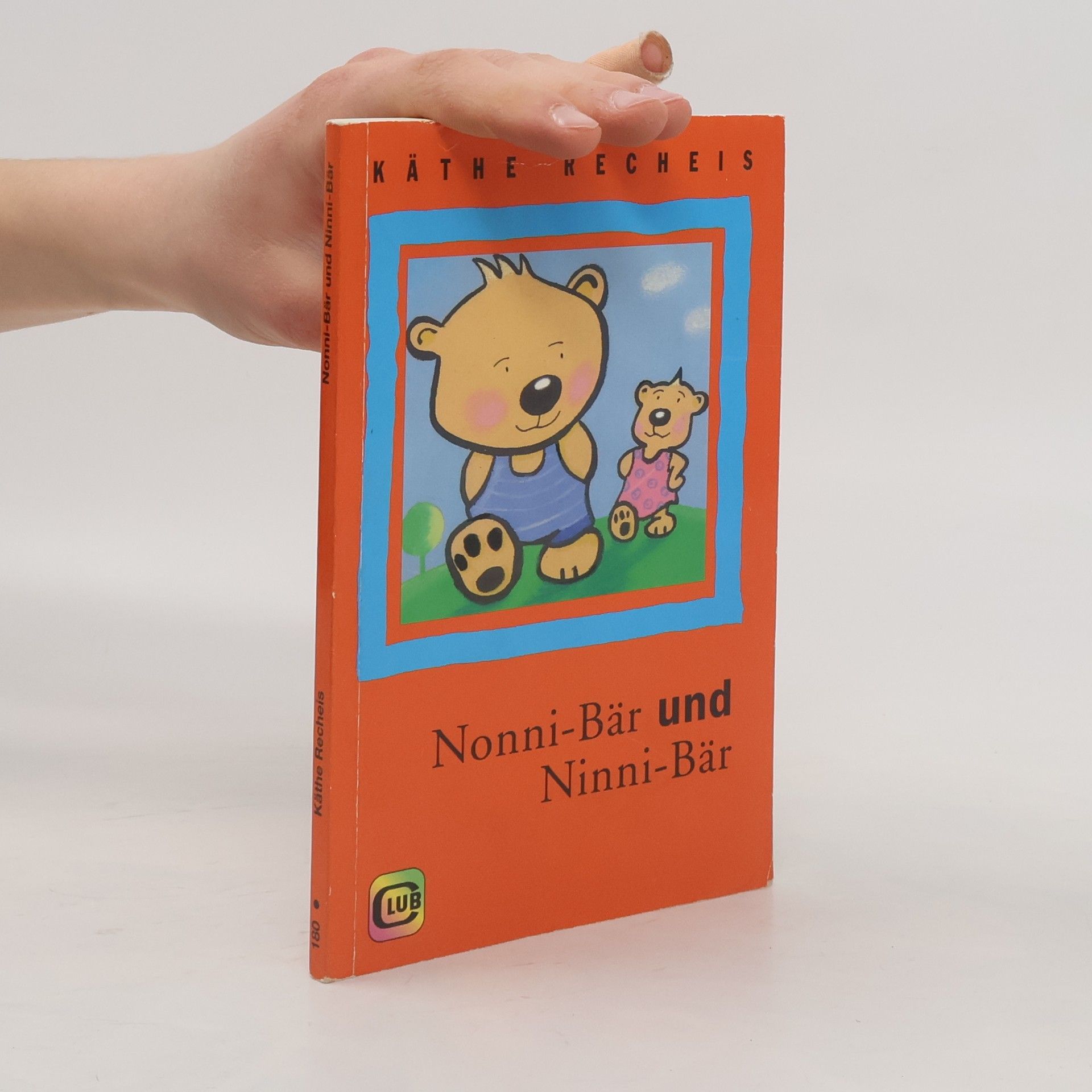 Käthe Recheis Nonni-Bär und Ninni-Bär