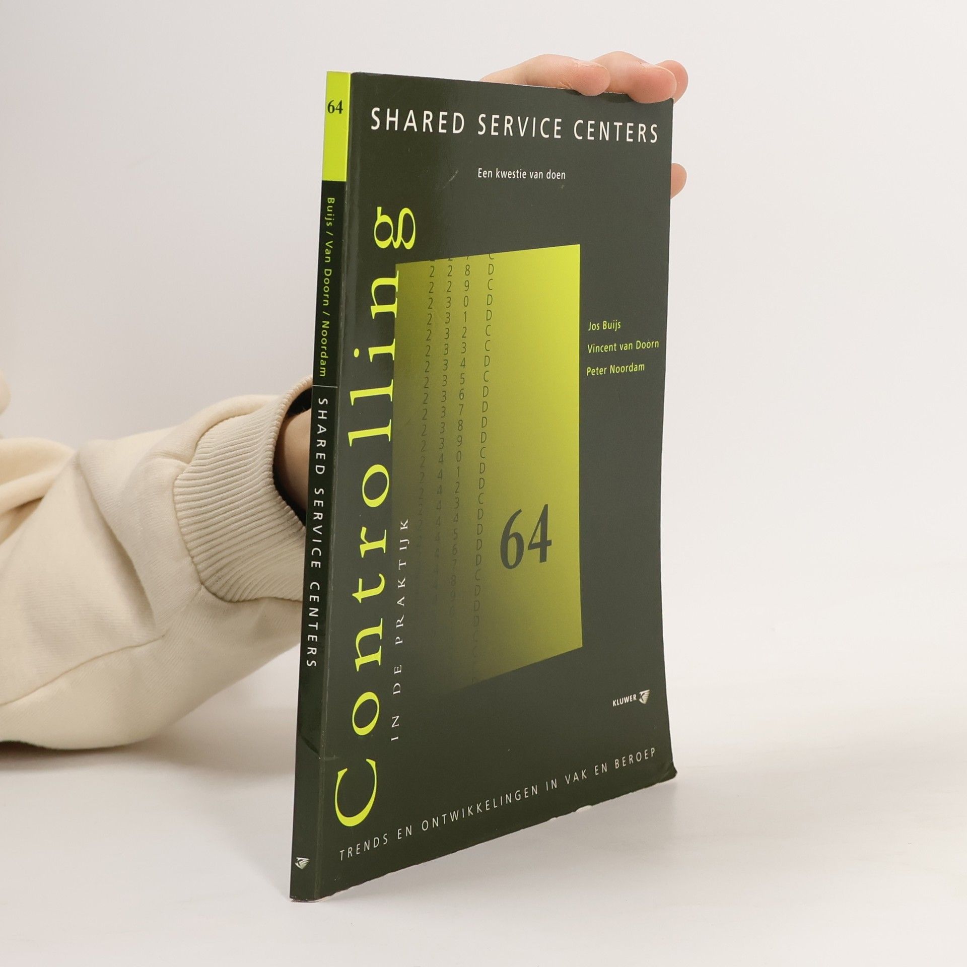 Jos Buijs Controlling in de praktijk - 64: Shared Service Centers