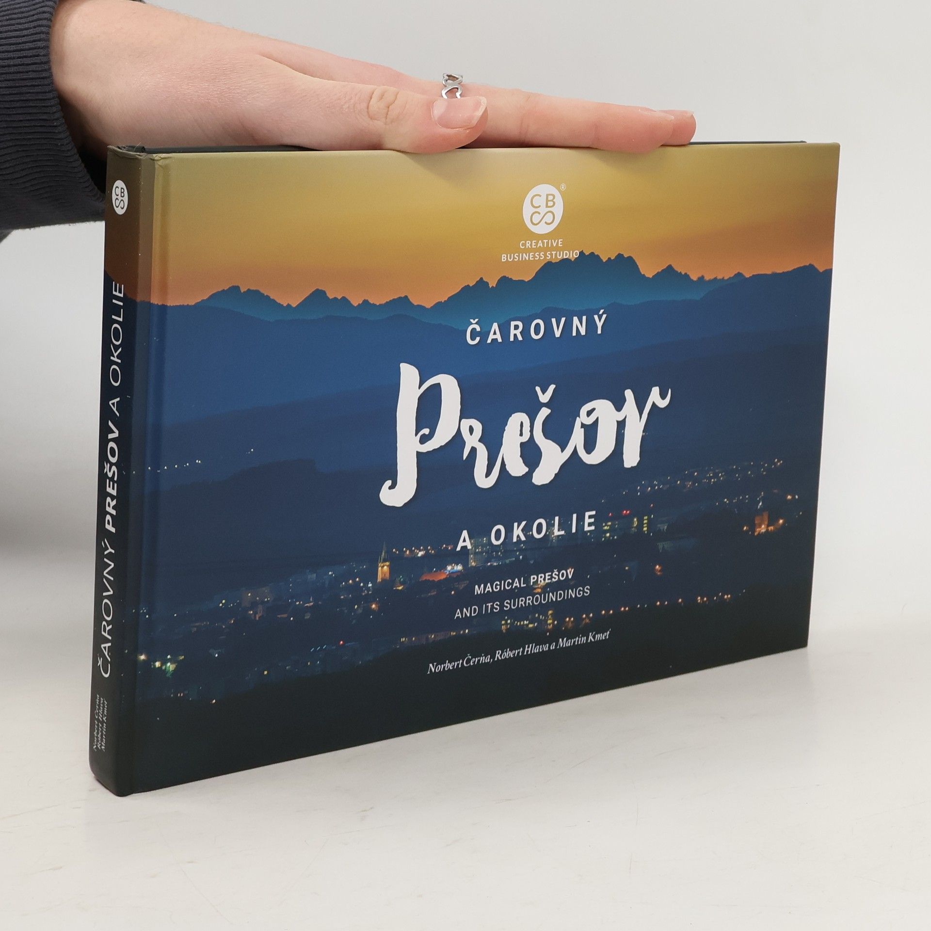 Norbert Čerňa Čarovný Prešov a okolie. Magical Prešov and its Surroundings