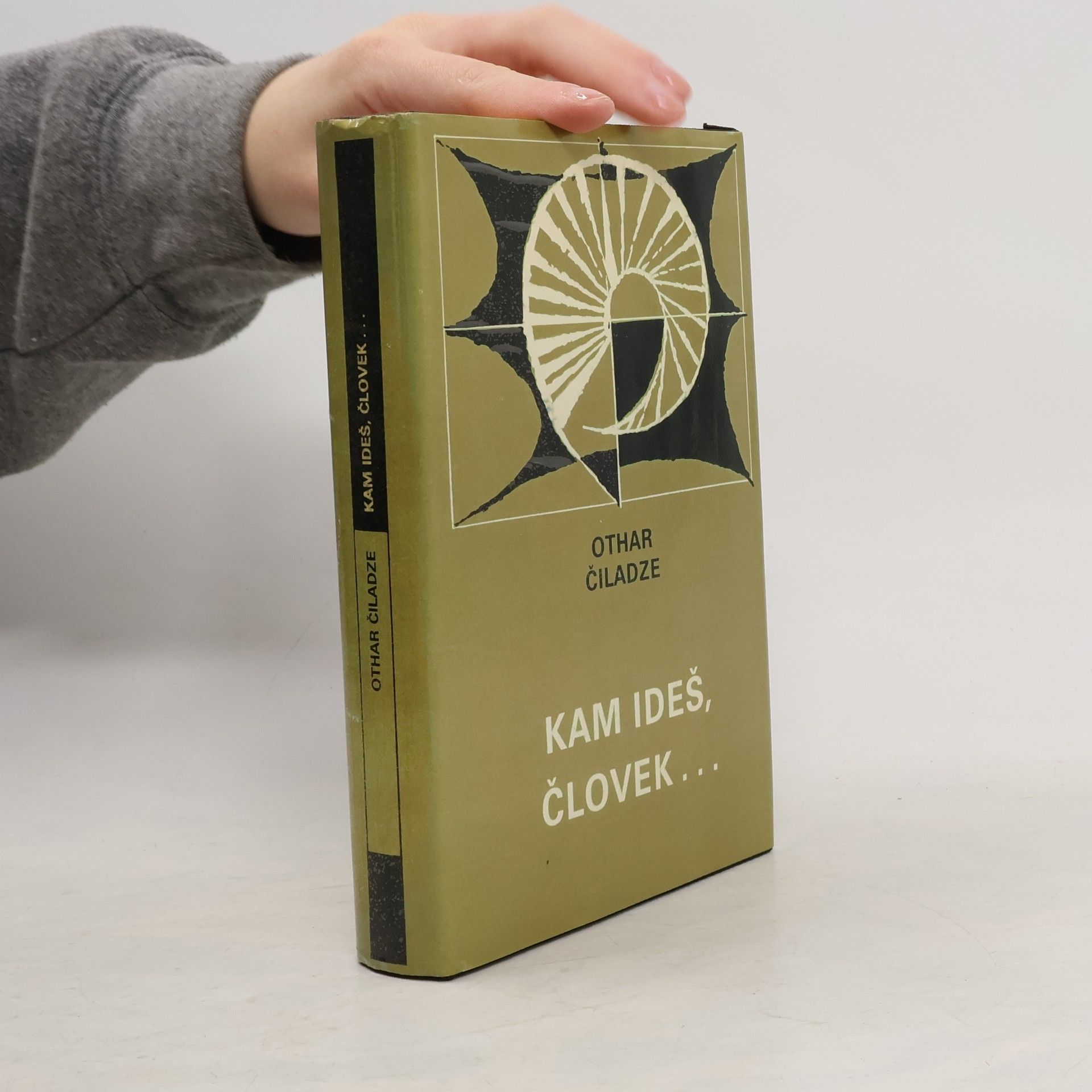 Othar Čiladže Kam ideš, človek