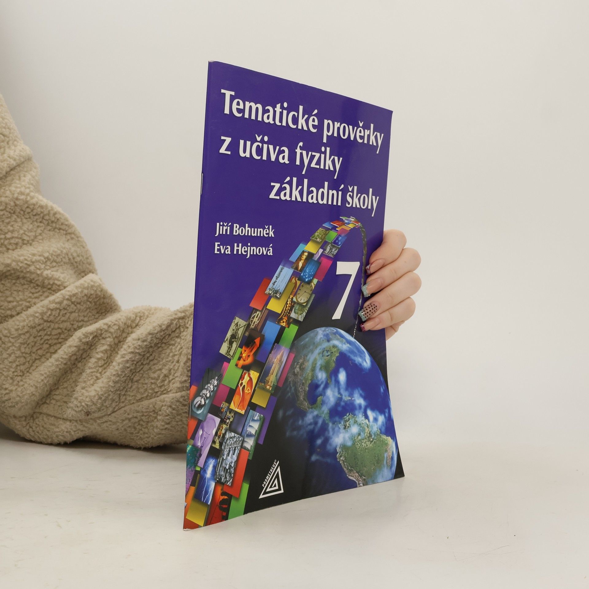 Jiří Bohuněk Tematické prověrky z učiva fyziky základní školy 7