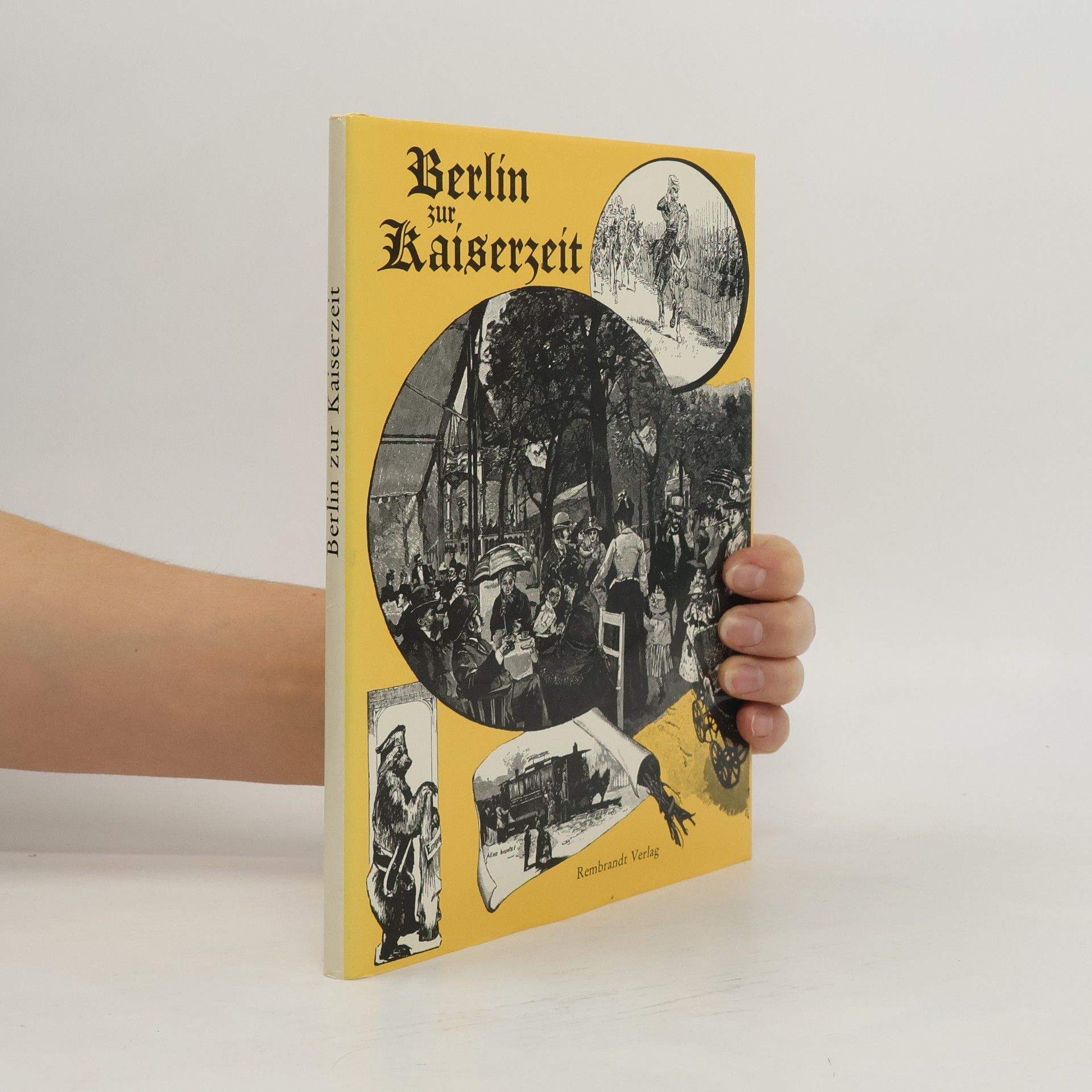 Berlin zur Kaiserzeit